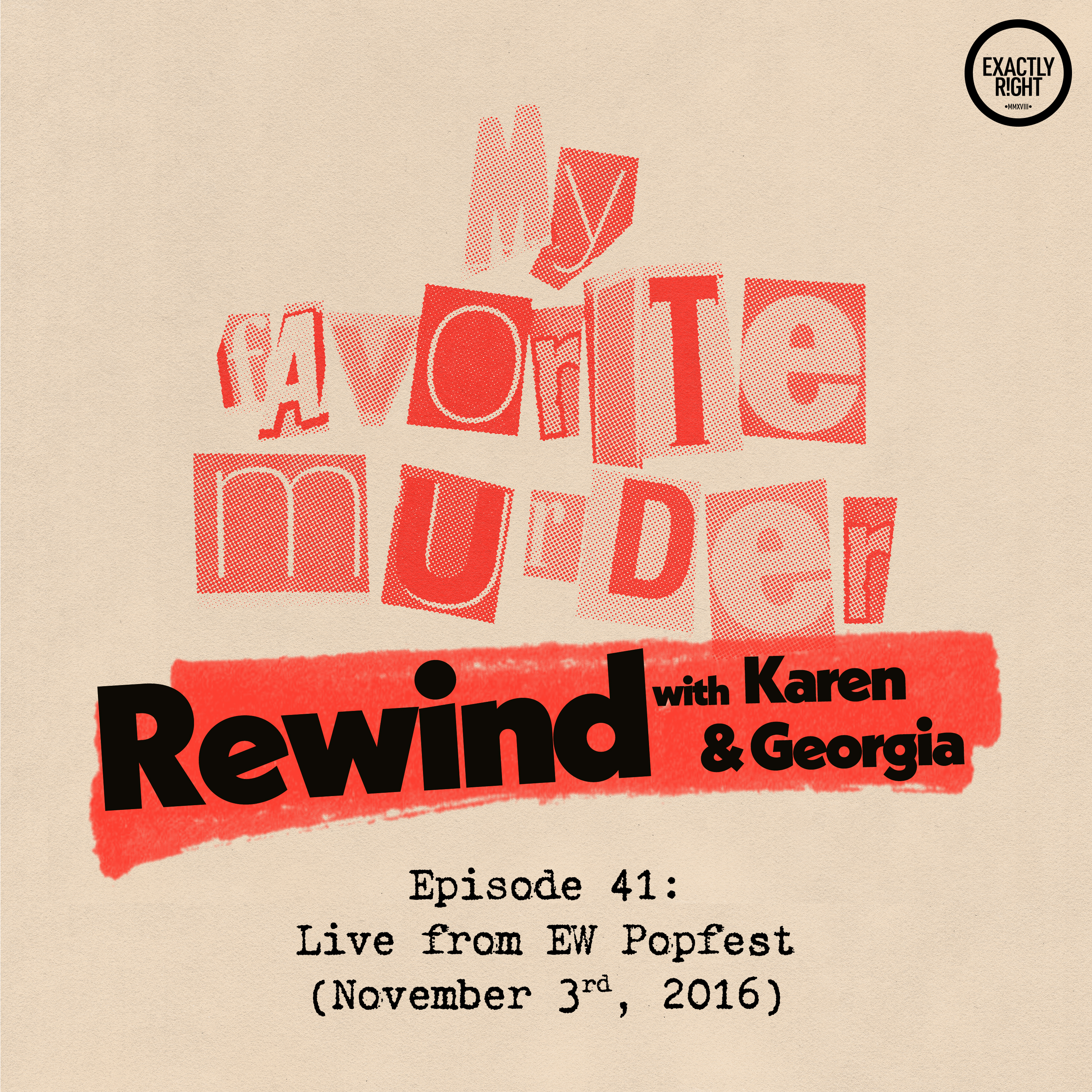 Rewind with Karen & Georgia - 41: Live from EW Popfest