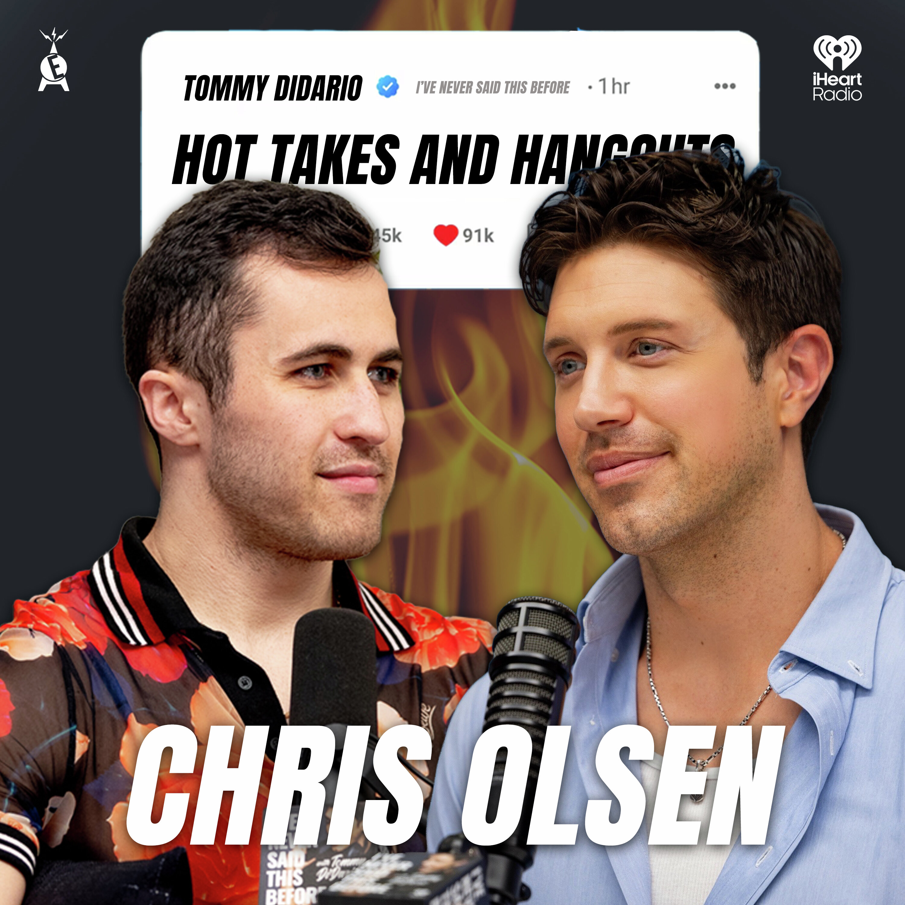 Hot Takes and Hangouts with CHRIS OLSEN