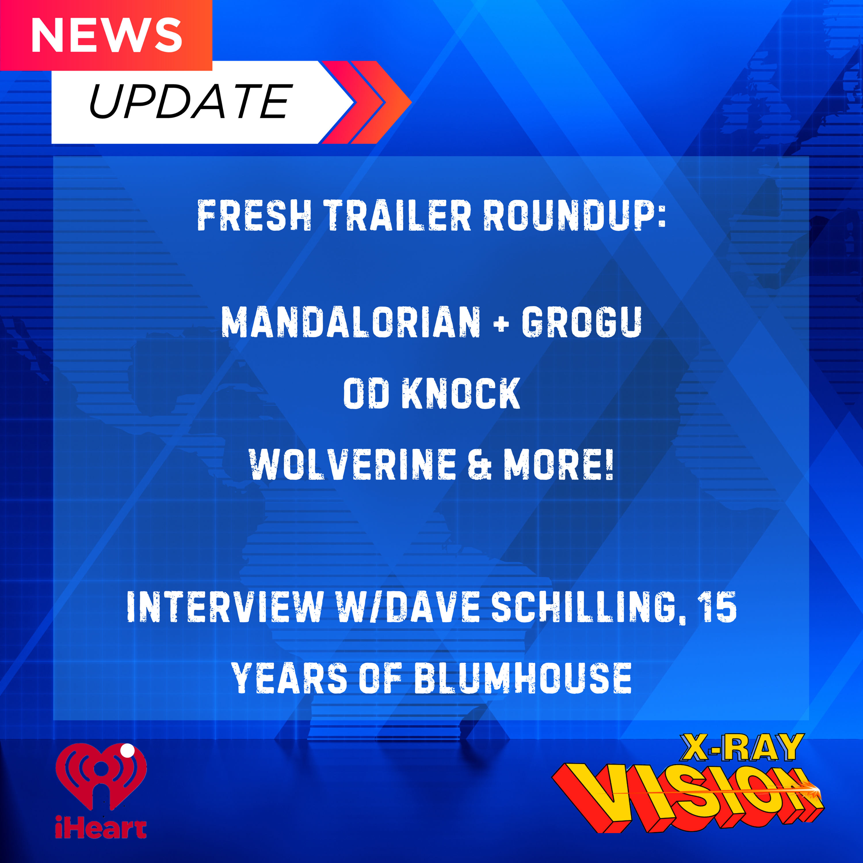 NEWS: Mandalorian & Grogu, Wolverine, and More Trailer Reactions! Plus Interview w/ Writer Dave Schilling)