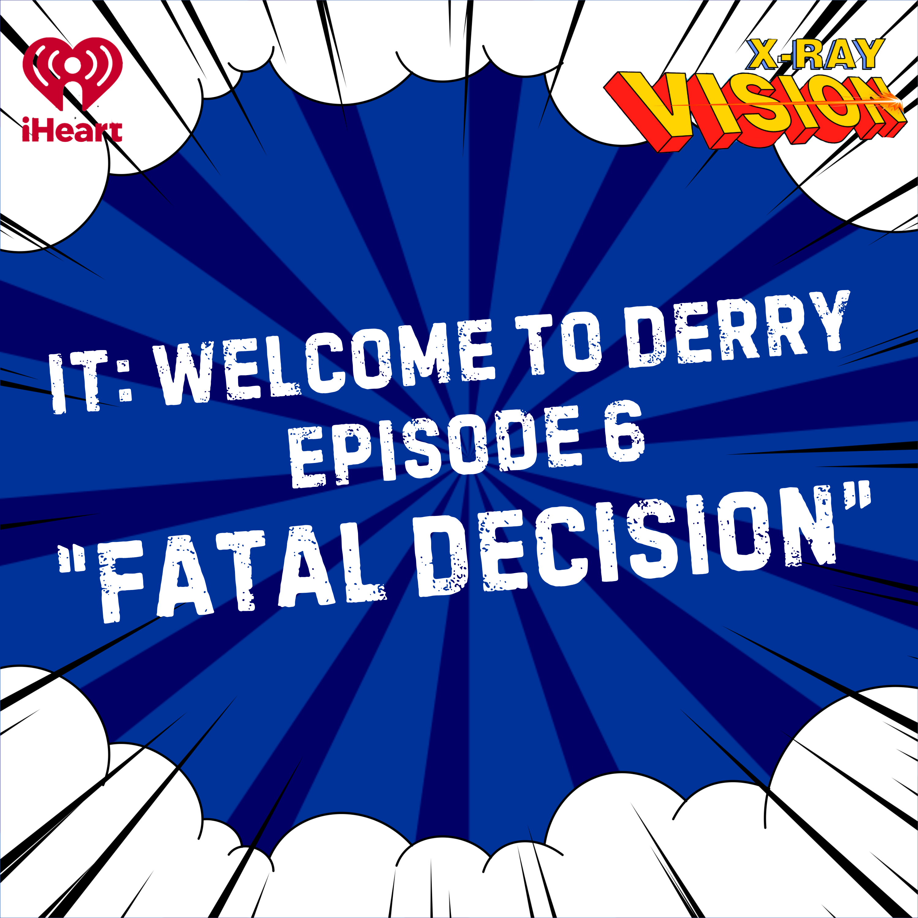 IT: Welcome To Derry, Episode 6 “Fatal Decision”