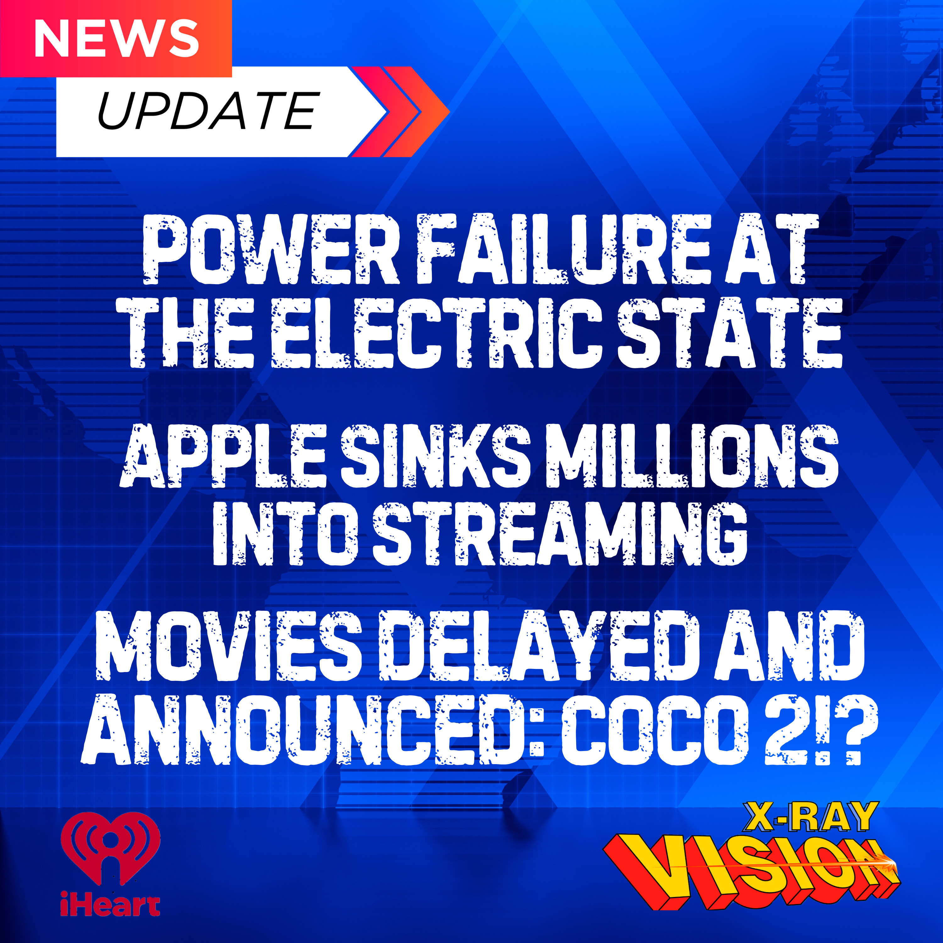 NEWS: Electric State debacle, Apple TV+ costs A LOT, Movie delays at Warner Bros. and COCO 2?