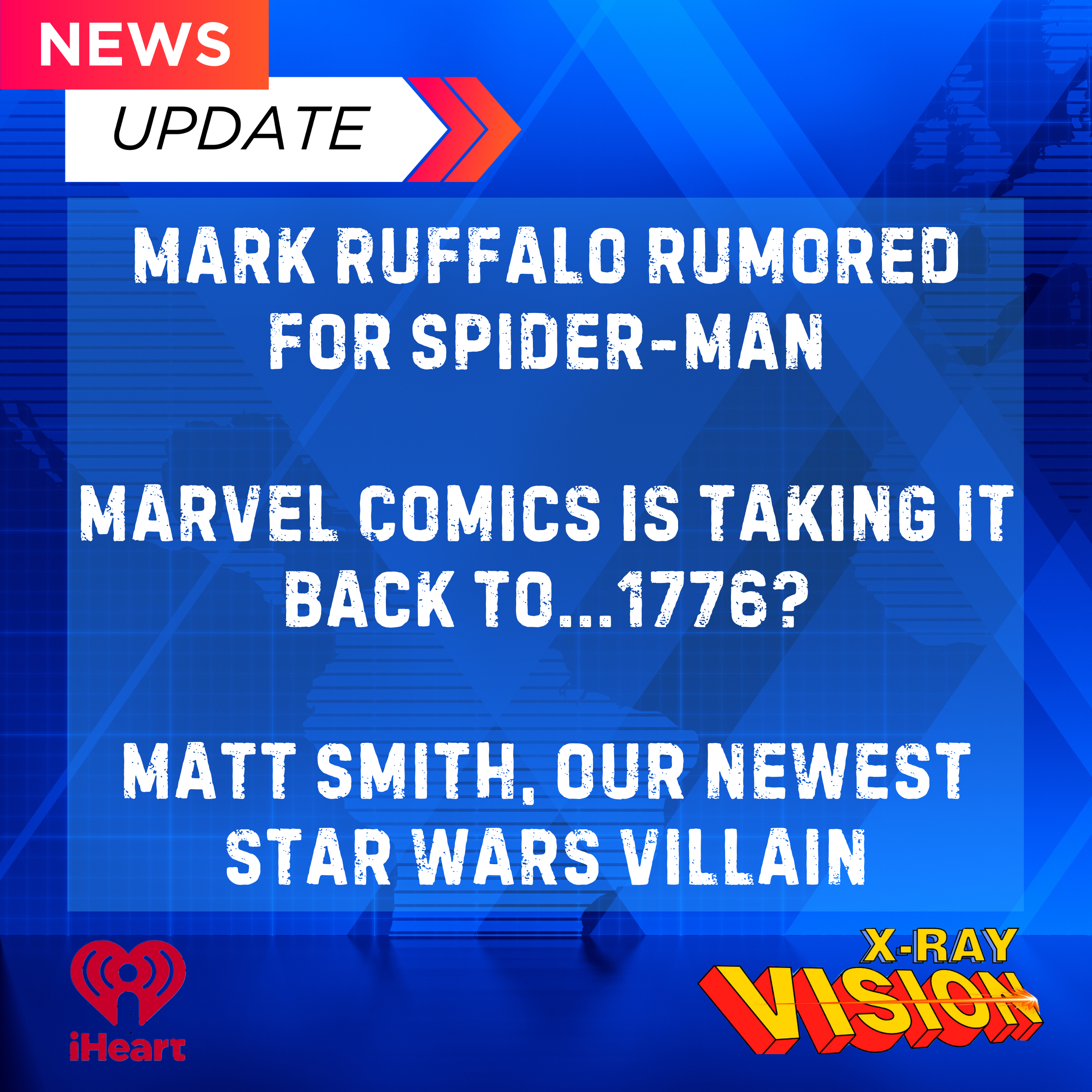 NEWS: Mark Ruffalo joins Spider-Man, Matt Smith joins Star Wars, Freakier Friday and Weapons take on F4 at the box office!