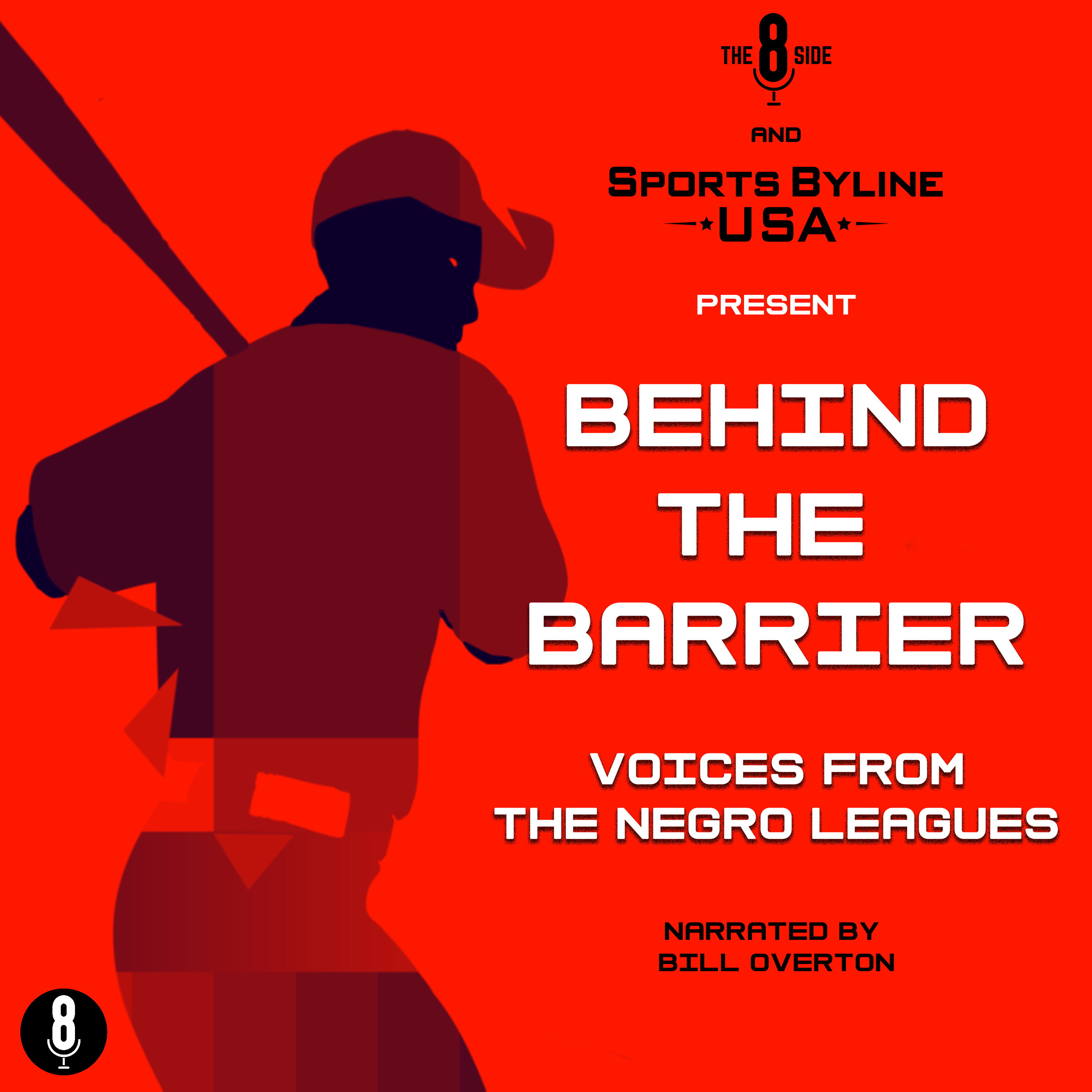 Introducing: Behind the Barrier: Voices from the Negro Leagues