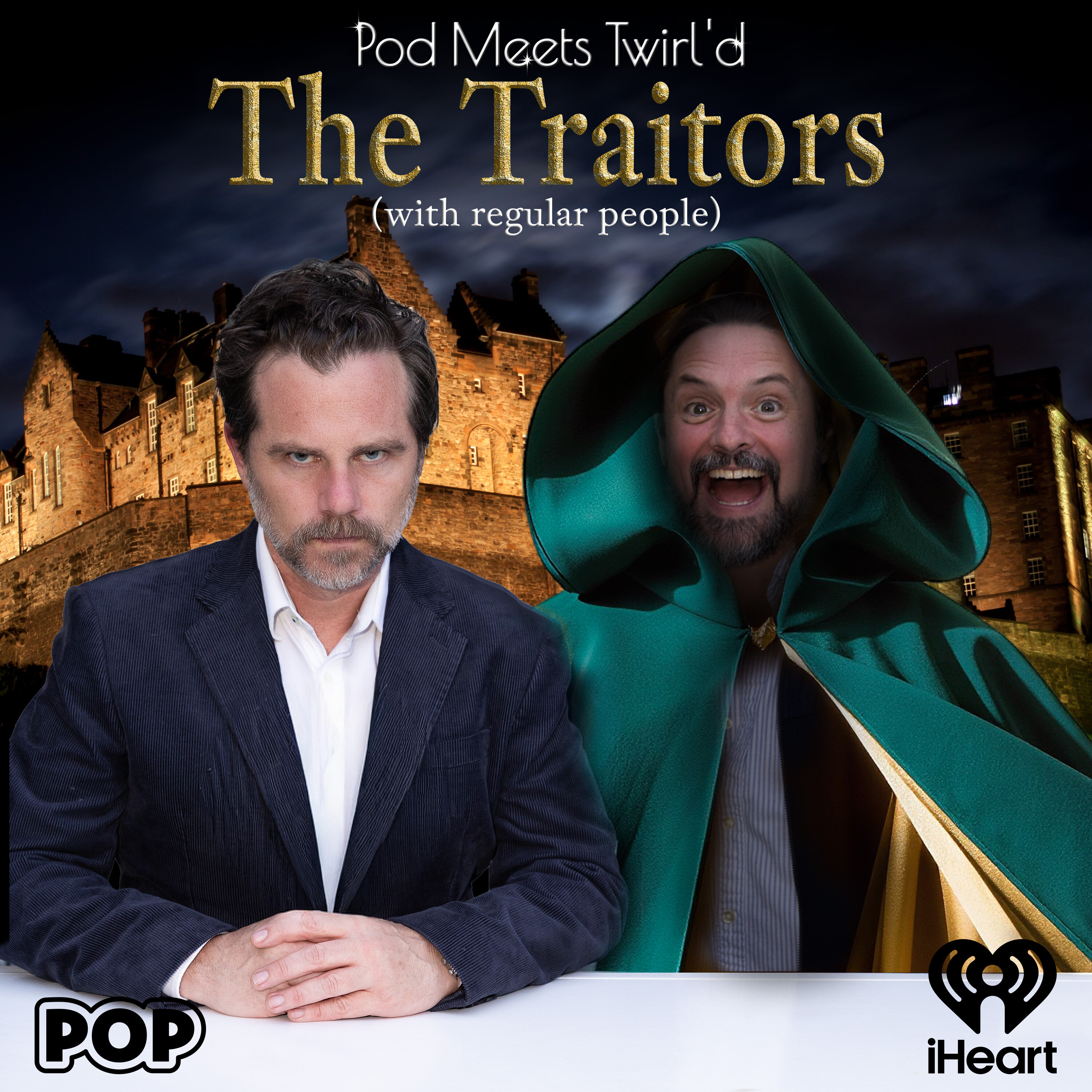 Pod Meets Twirl'd: Traitors with Regular Ass People