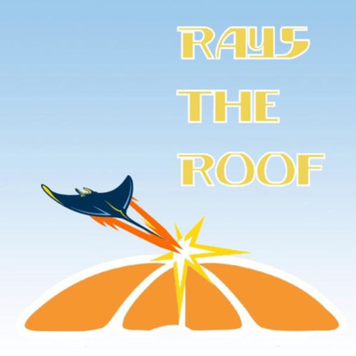 Rays The Roof