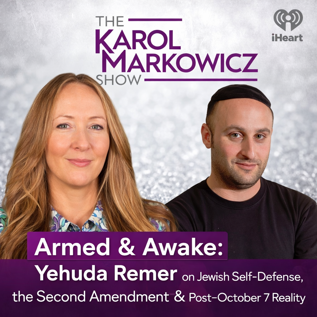 The Karol Markowicz Show: Armed & Awake: Yehuda Remer on Jewish Self-Defense, the Second Amendment & Post–October 7 Reality
