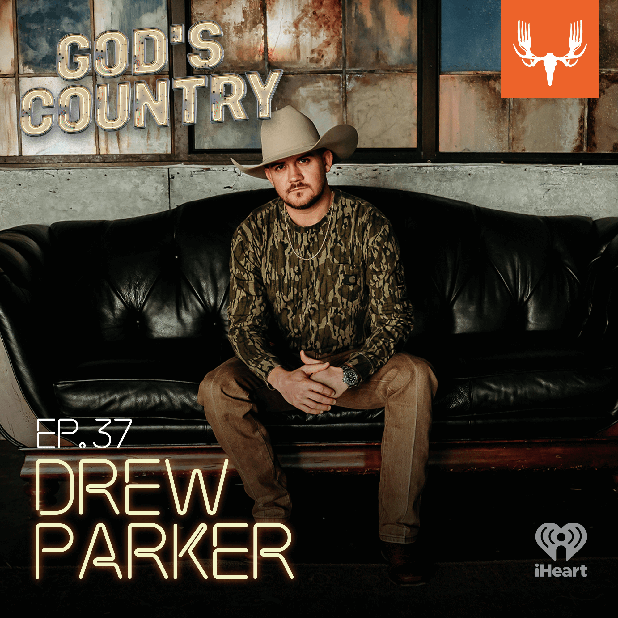 Ep. 37: Girl Daddin' - Drew Parker on Being a Camouflage Cowboy, Writing Songs for Luke Combs, and Pre-Rut Deer Hunting Techniques