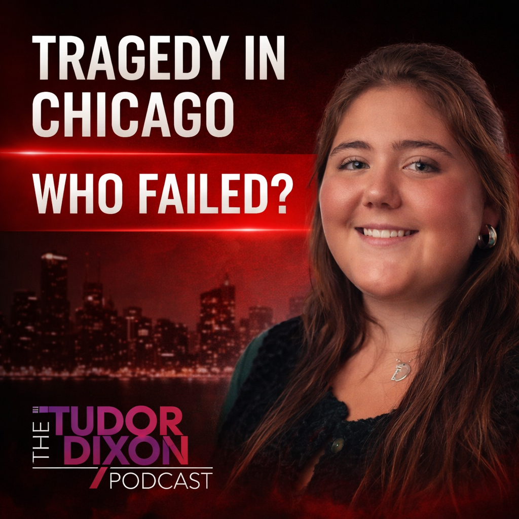 The Tudor Dixon Podcast: Tragedy in Chicago Sparks National Safety Debate