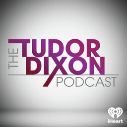 The Tudor Dixon Podcast: Trump's Tenacity with John McLaughlin