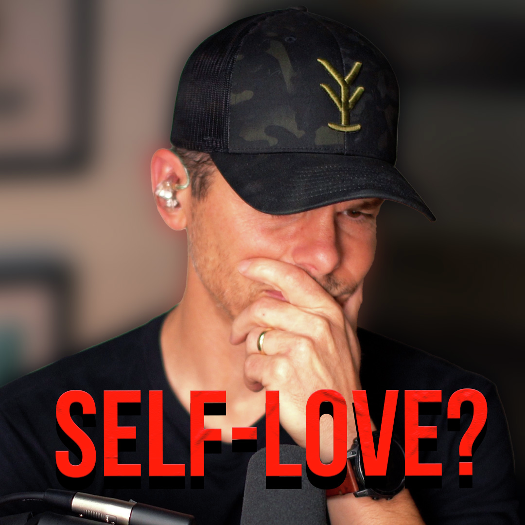 Self-Love Is Damaging...Hear Me Out!