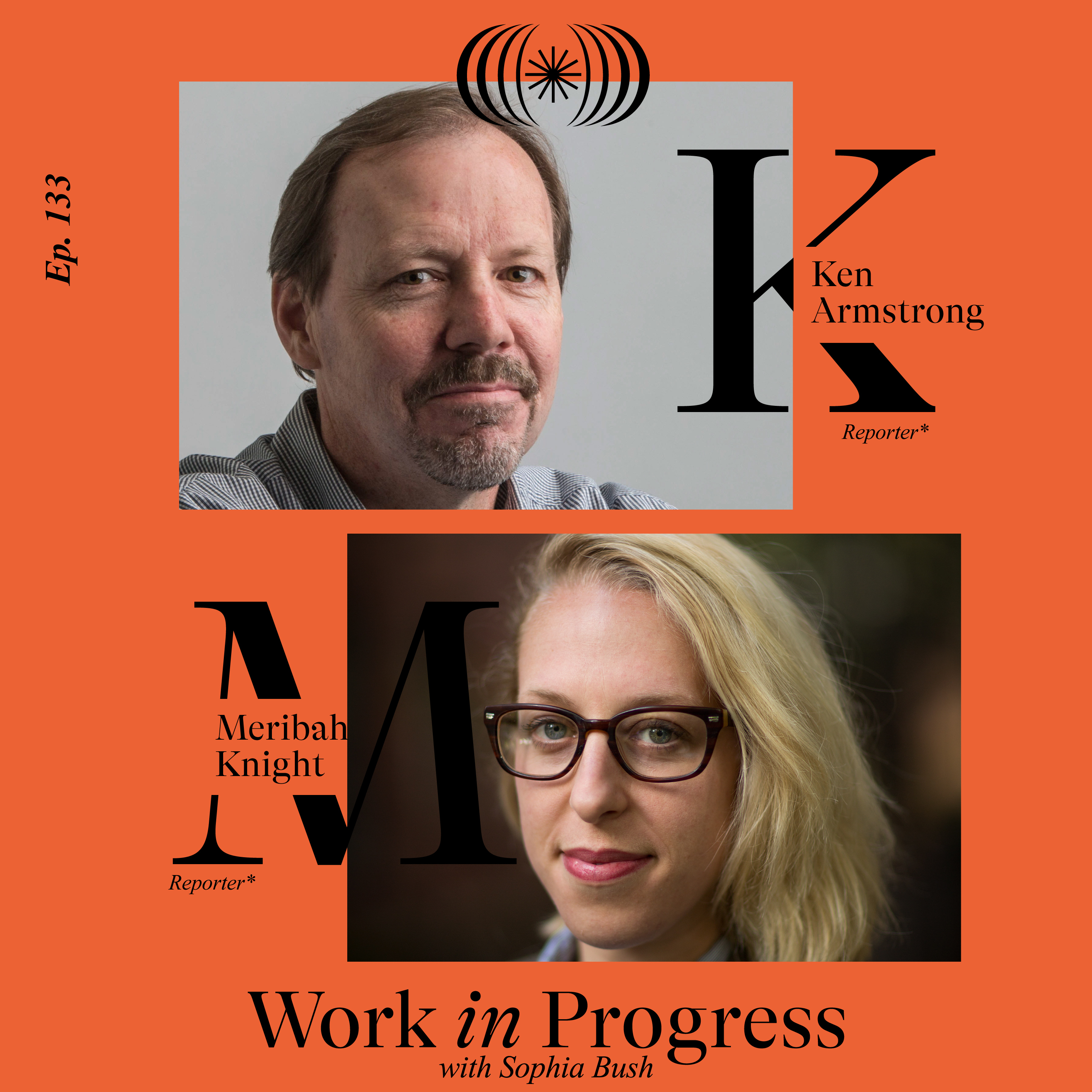 Ken Armstrong & Meribah Knight