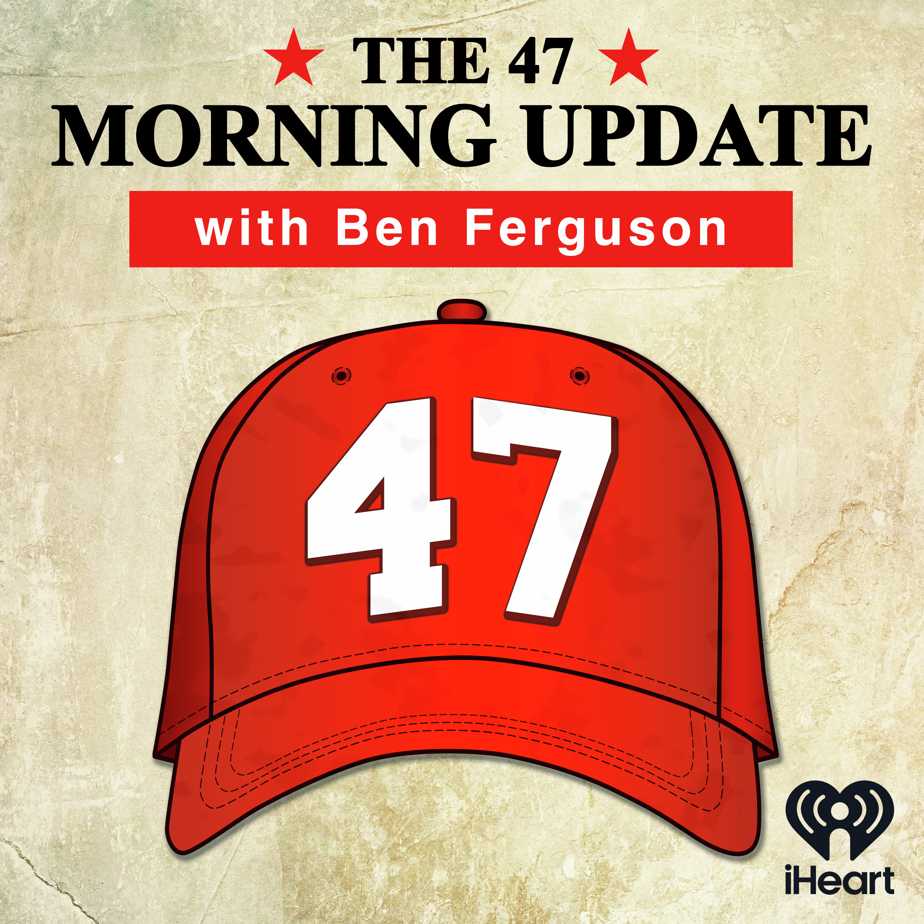 Introducing: The 47 Morning Update with Ben Ferguson