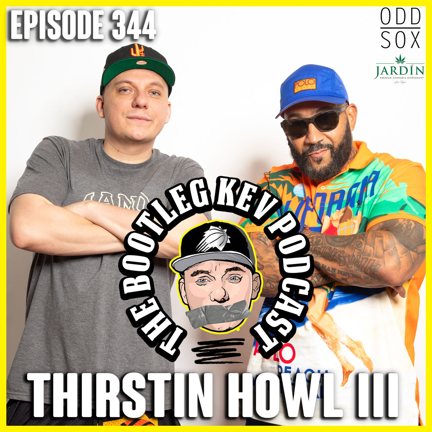 #344 - Thirstin Howl III