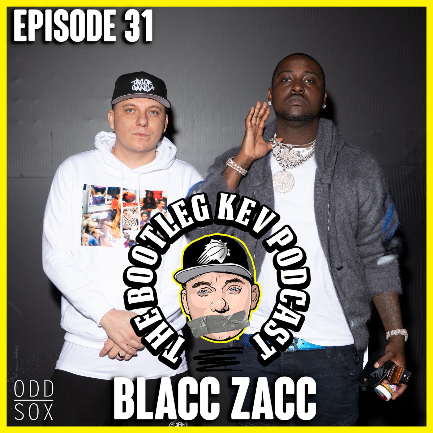 #31 - Blacc Zacc