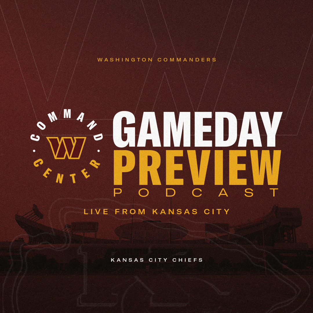 NFL Week 8: Kansas City Chiefs | GameDay LIVE Preview Podcast | Washington Commanders | NFL