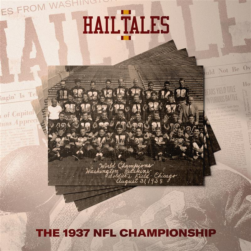 The 1937 NFL Championship | Hail Tales: Stories From Washington Football History | Washington Commanders | NFL