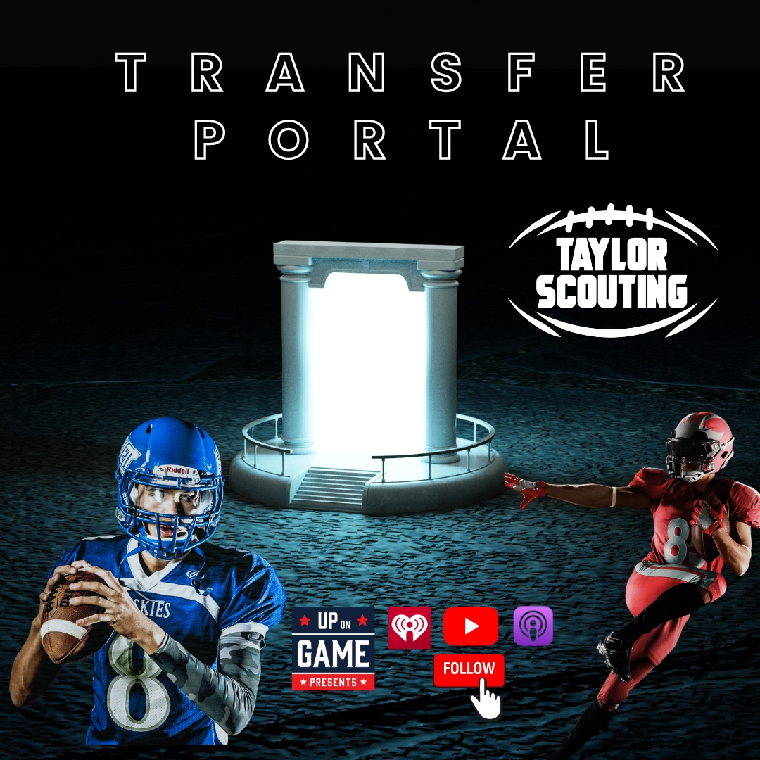 Up On Game Presents Taylor Scouting Featuring 247 Sports Portal Guru Clint Brewster