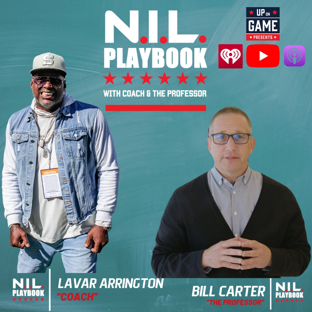 Up On Game Presents NIL Playbook With The Coach And The Professor What Is NIL Explained