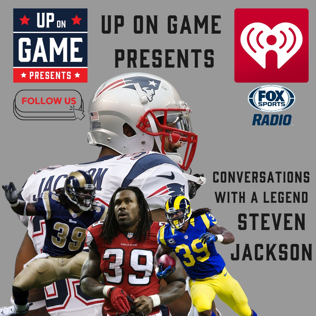 UP ON GAME PRESENTS Conversations With A Legend Featuring Steven Jackson 