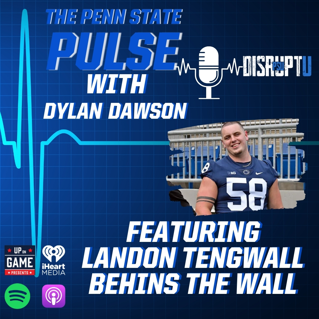 DISRUPTU PSU Presents The Penn State Pulse With Dylan Dawson Featuring Landon Tengwall Season Predictions