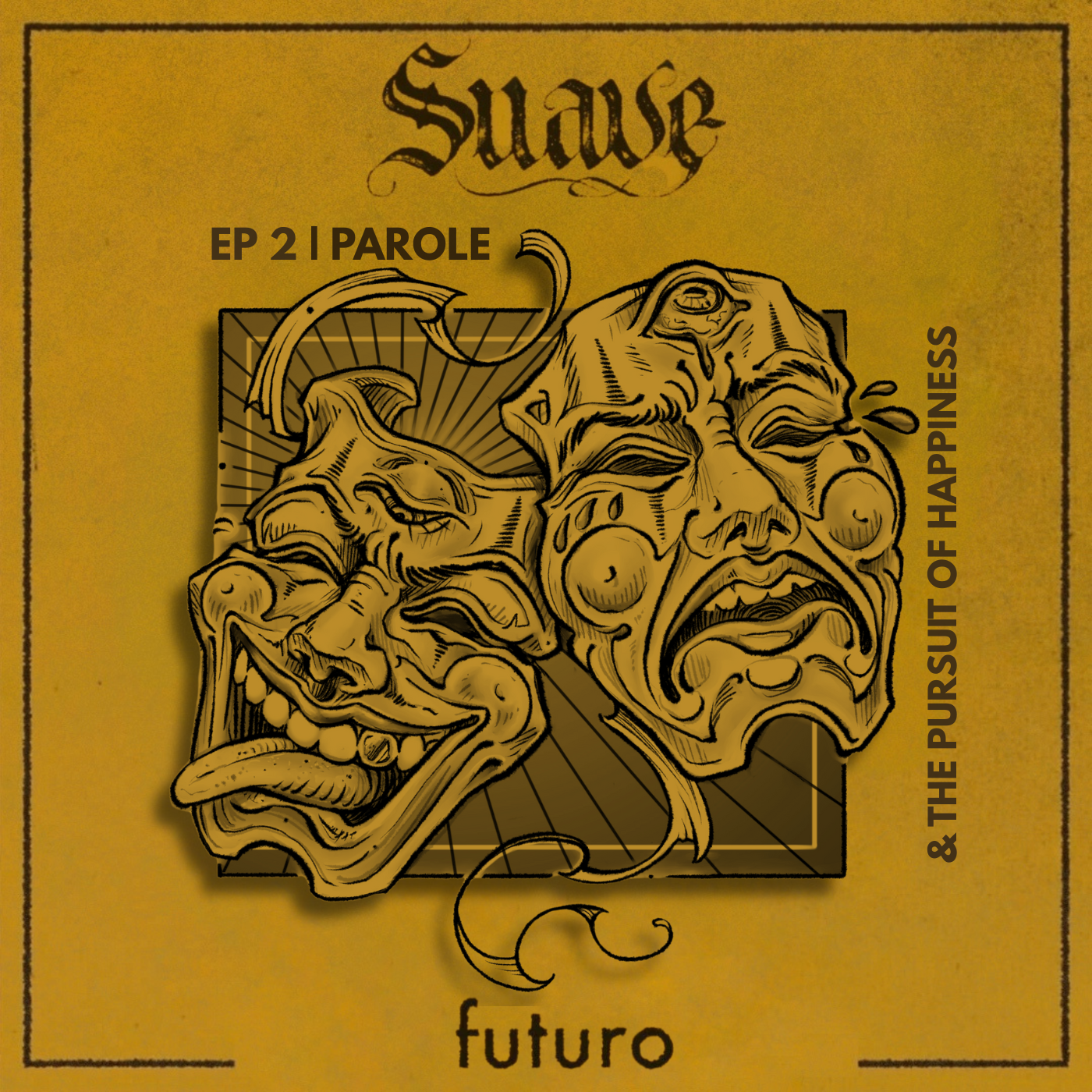 Thumbnail for "Suave: Parole & the Pursuit of Happiness".