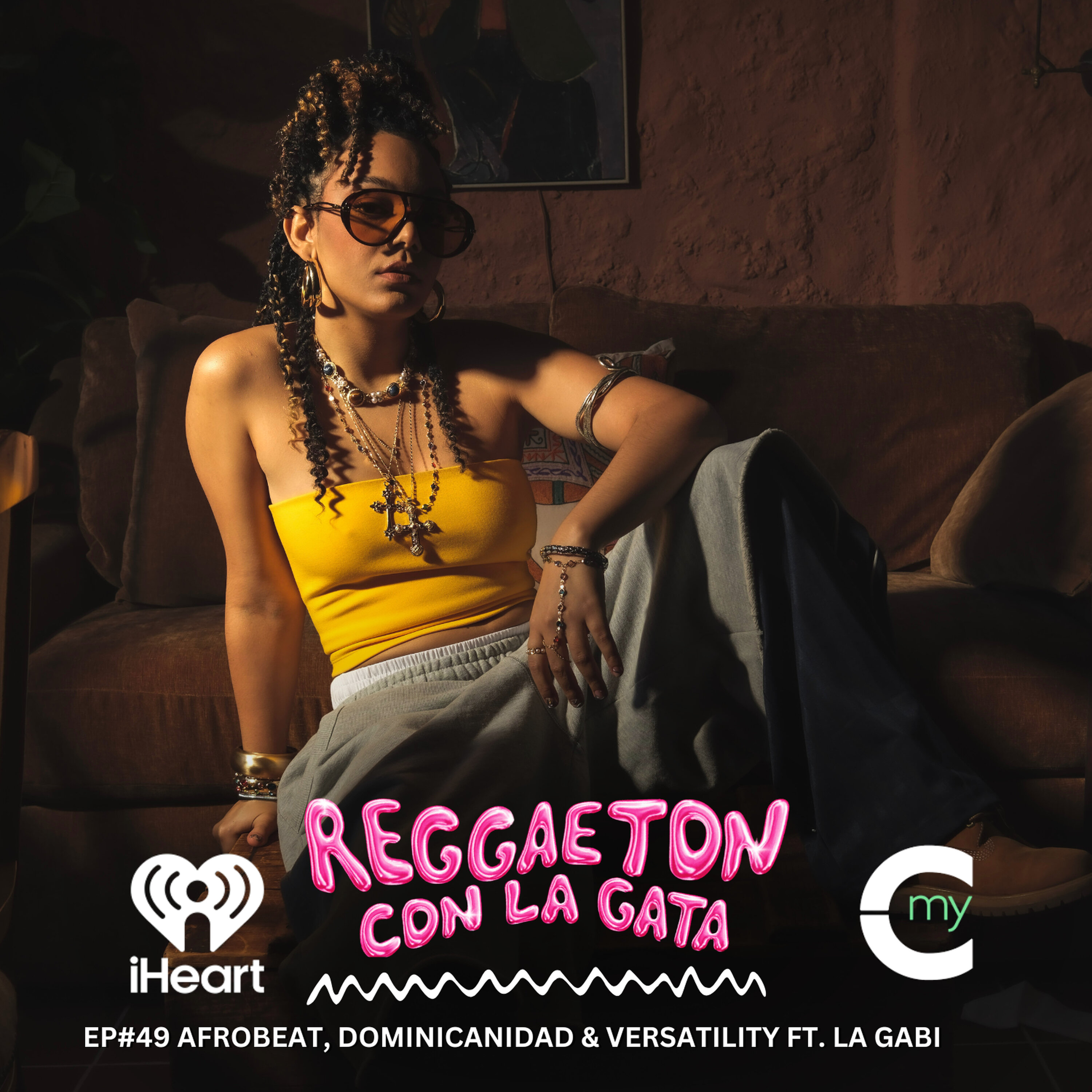 EP#49 AFROBEAT, DOMINICANIDAD & VERSATILITY FT. LA GABI episode artwork
