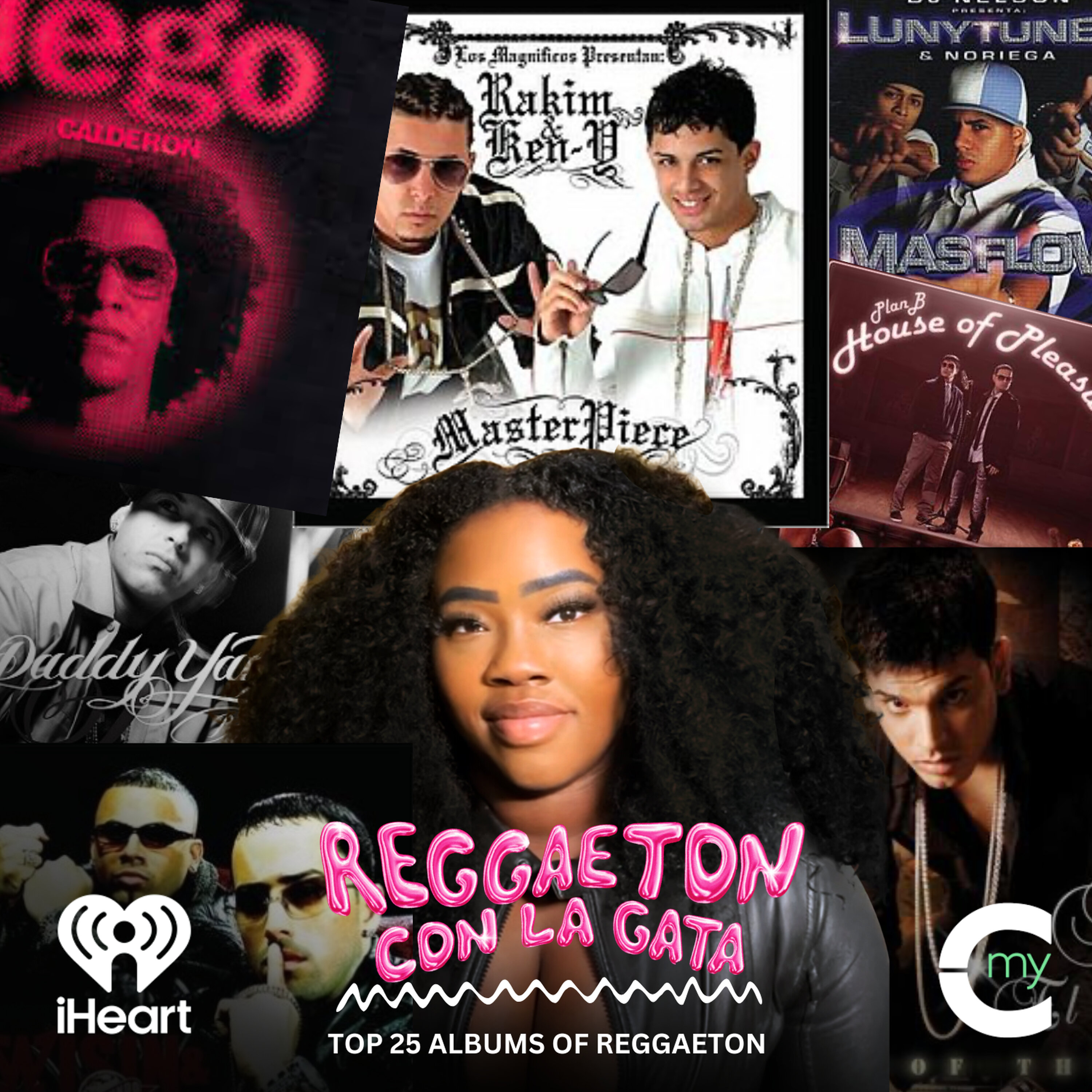 EP#30 My Top 25 Reggaeton Albums of All Time