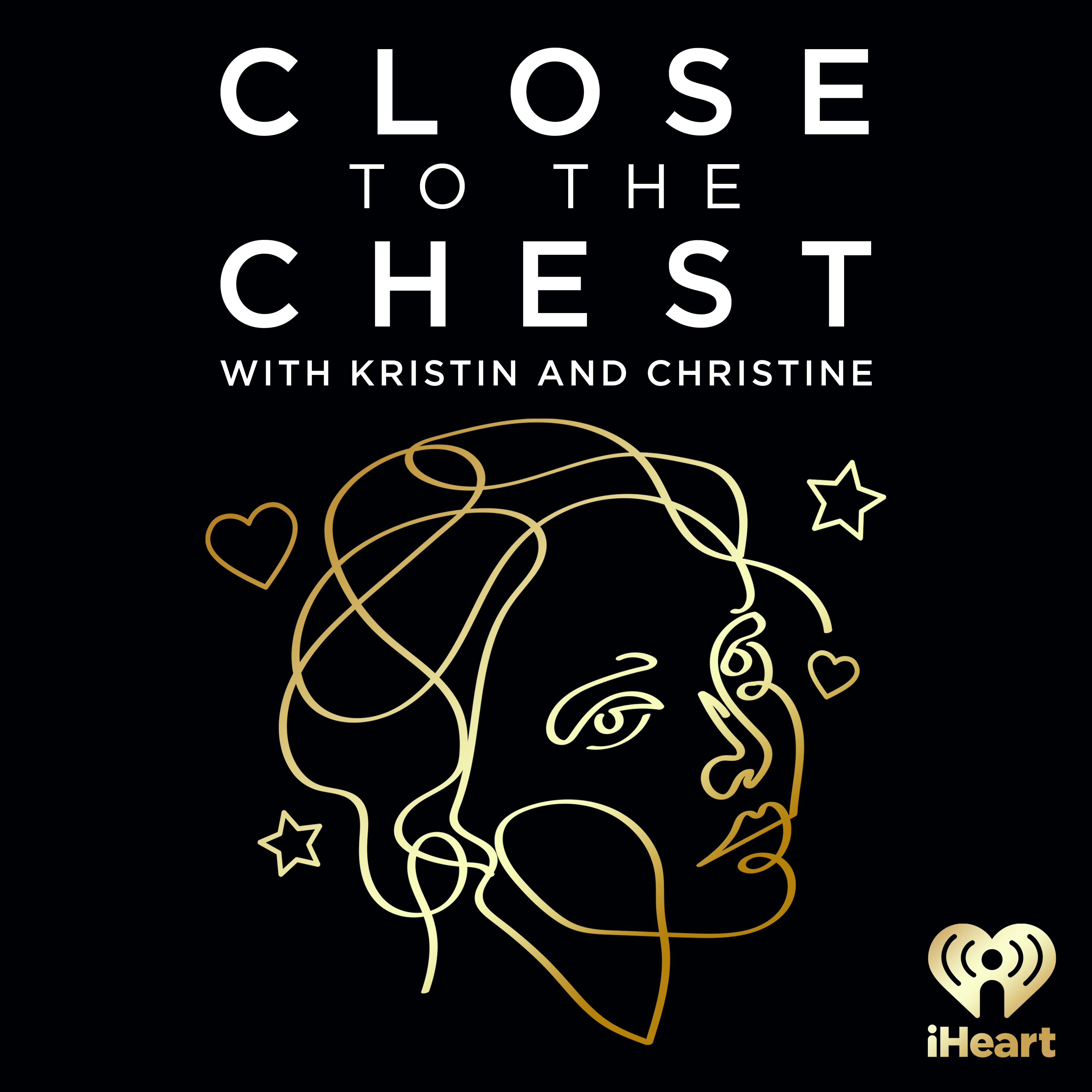 Introducing Close to the Chest with Kristin and Christine
