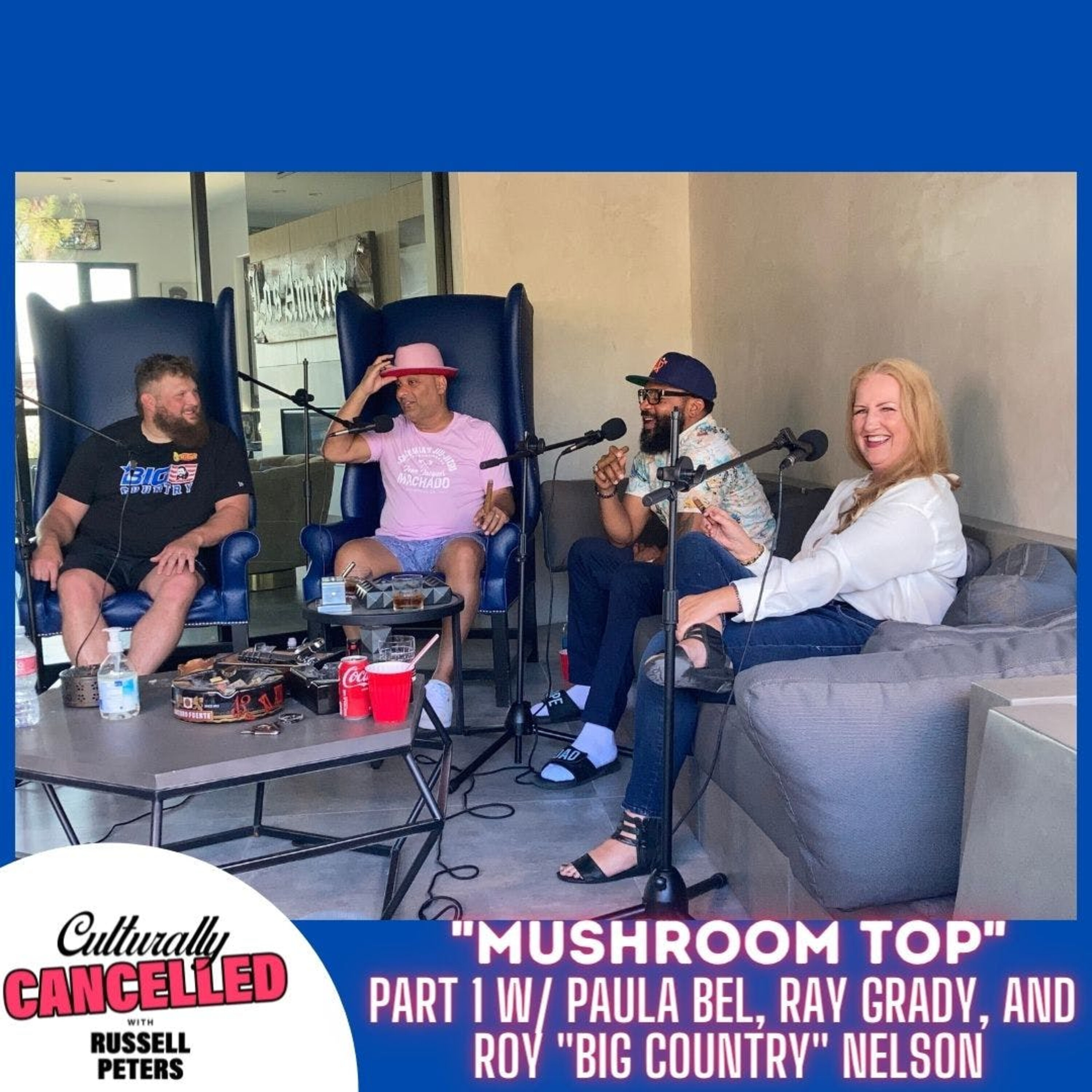 "Mushroom Top" (Part 1 w/ Paula Bel, Ray Grady and Roy "Big Country" Nelson)
