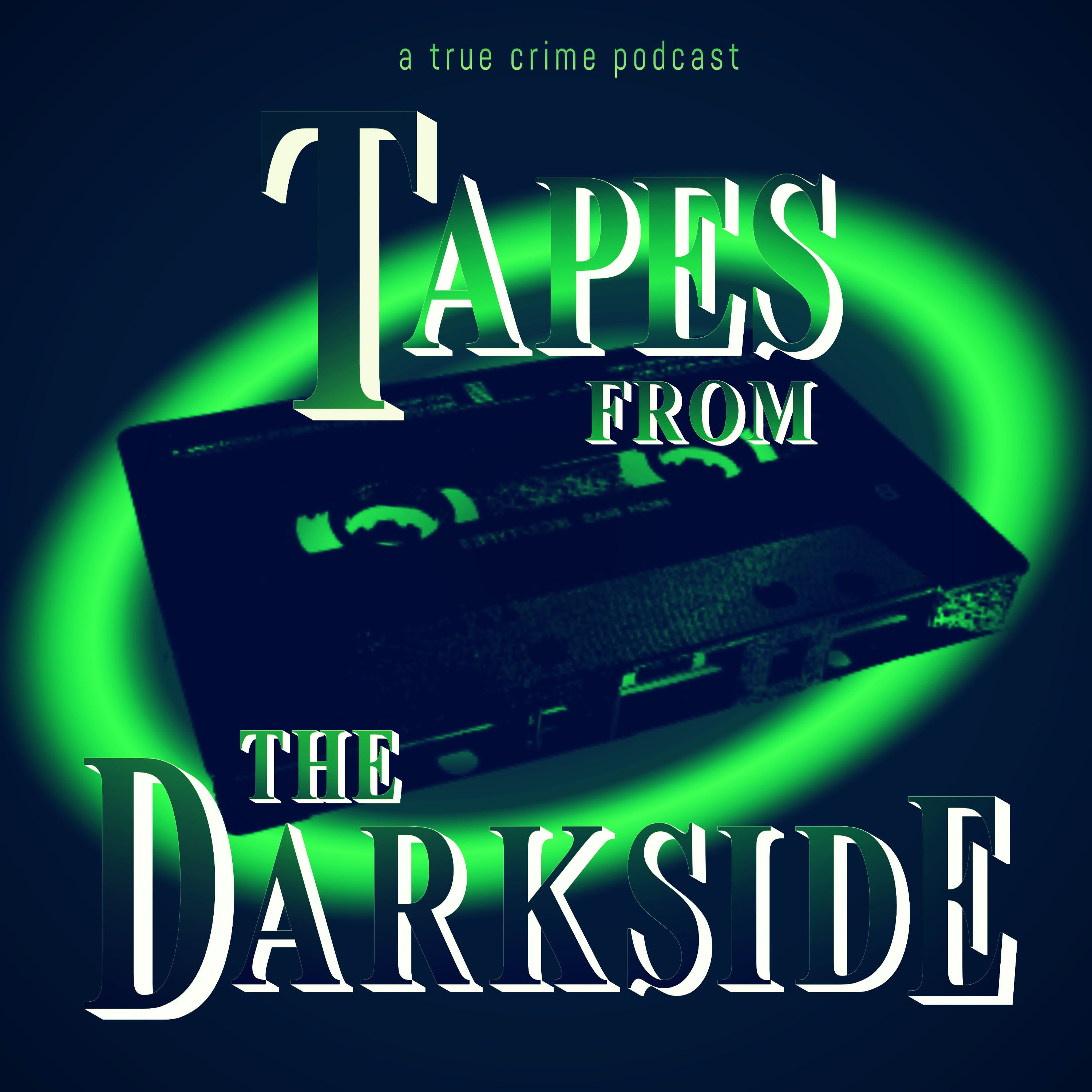 Introducing: Tapes From the Darkside