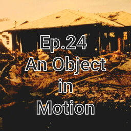  An Object in Motion