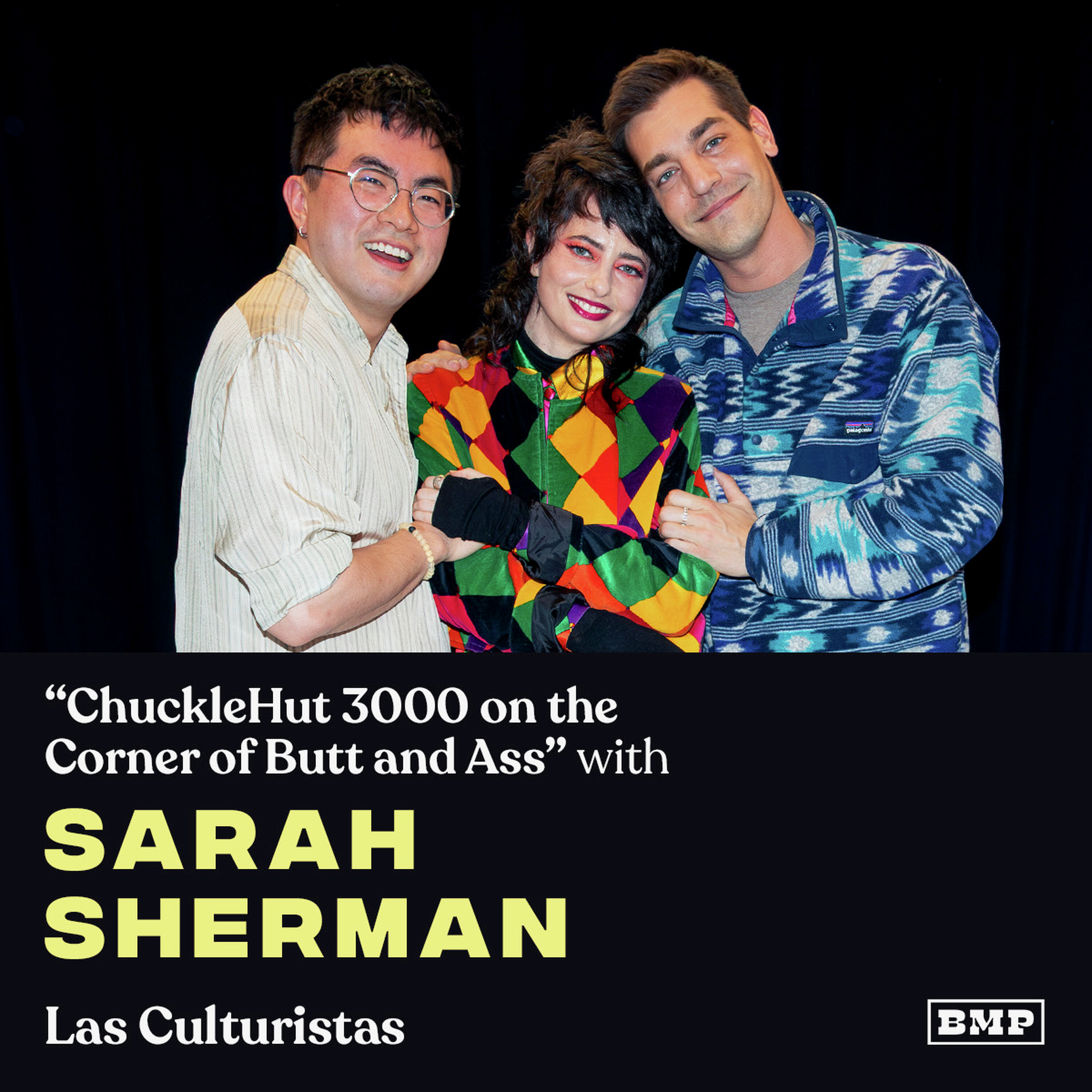"ChuckleHut 3000 On The Corner Of Butt And Ass" (w/ Sarah Sherman) podcast