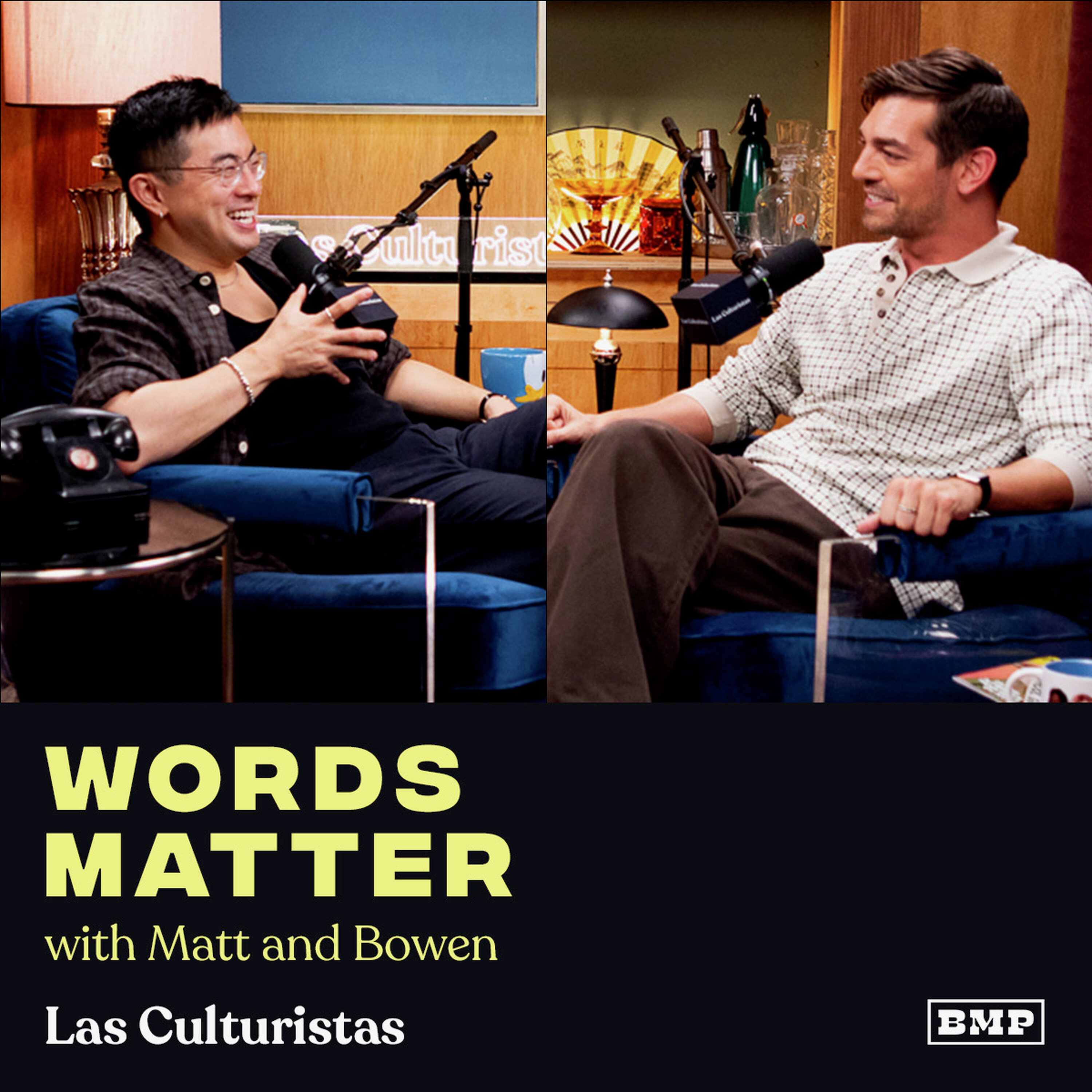 "Words Matter" (w/ Matt + Bowen)