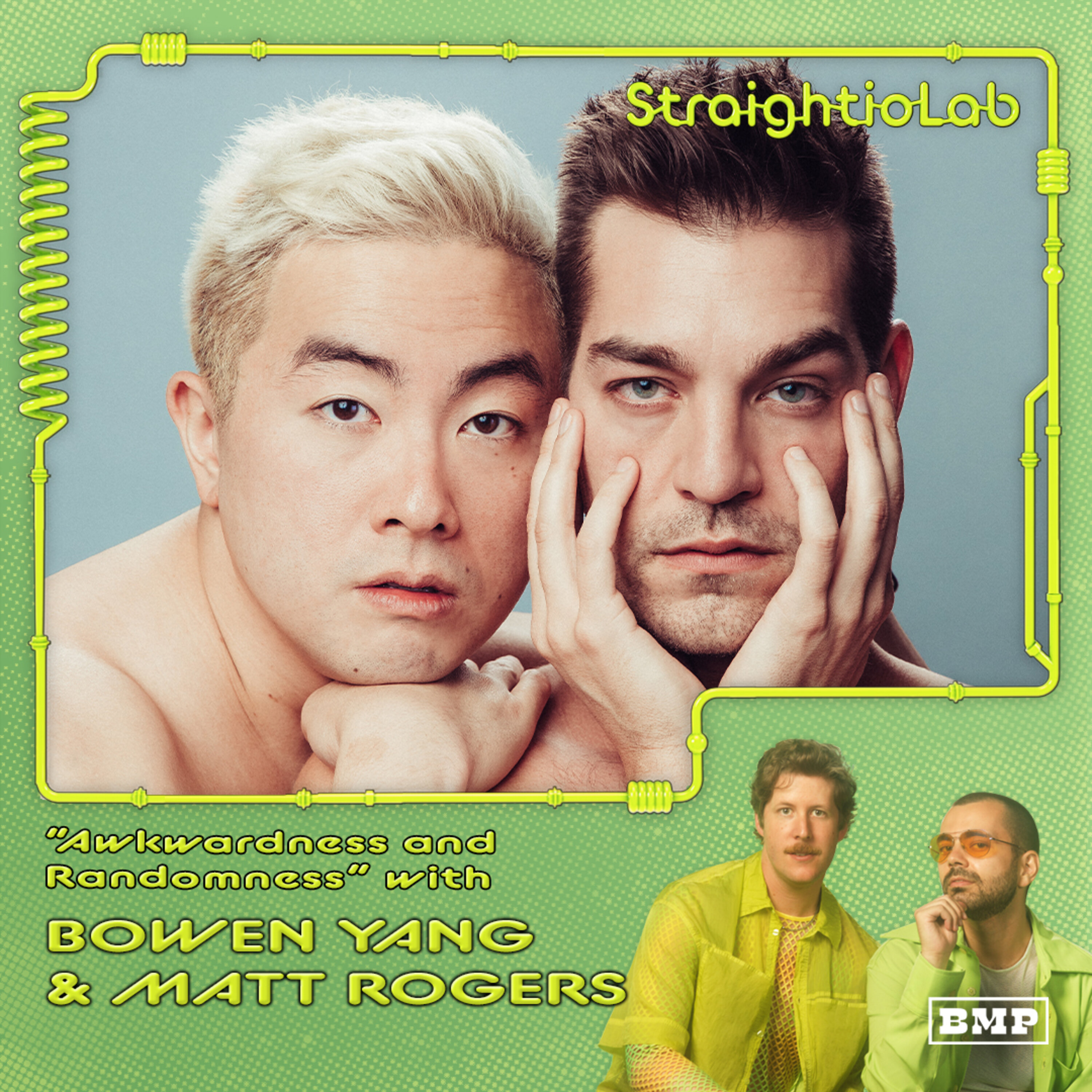 StraightioLab: "Awkwardness and Randomness" (with Matt Rogers and Bowen Yang)