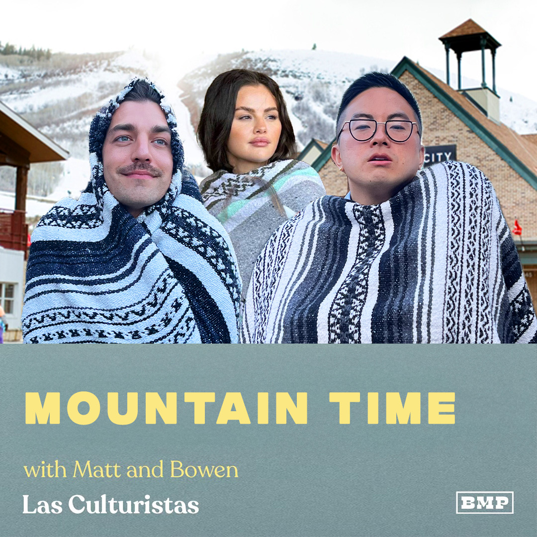 "Mountain Time" (w/ Matt & Bowen)