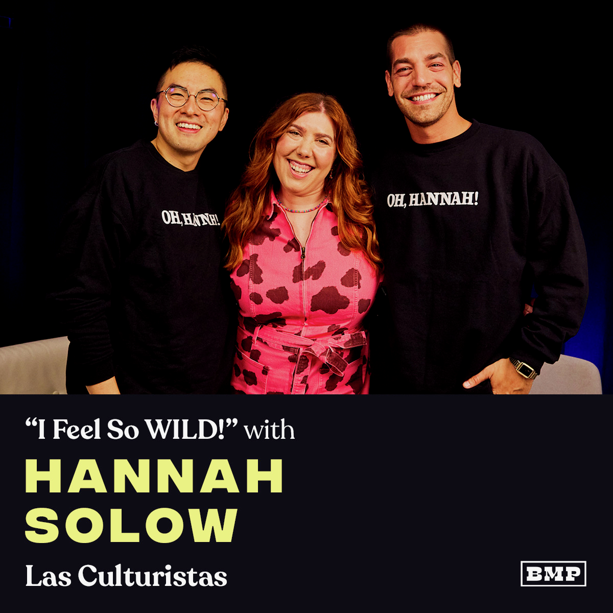 Episode art: “I Feel So WILD!” (w/ Hannah Solow)