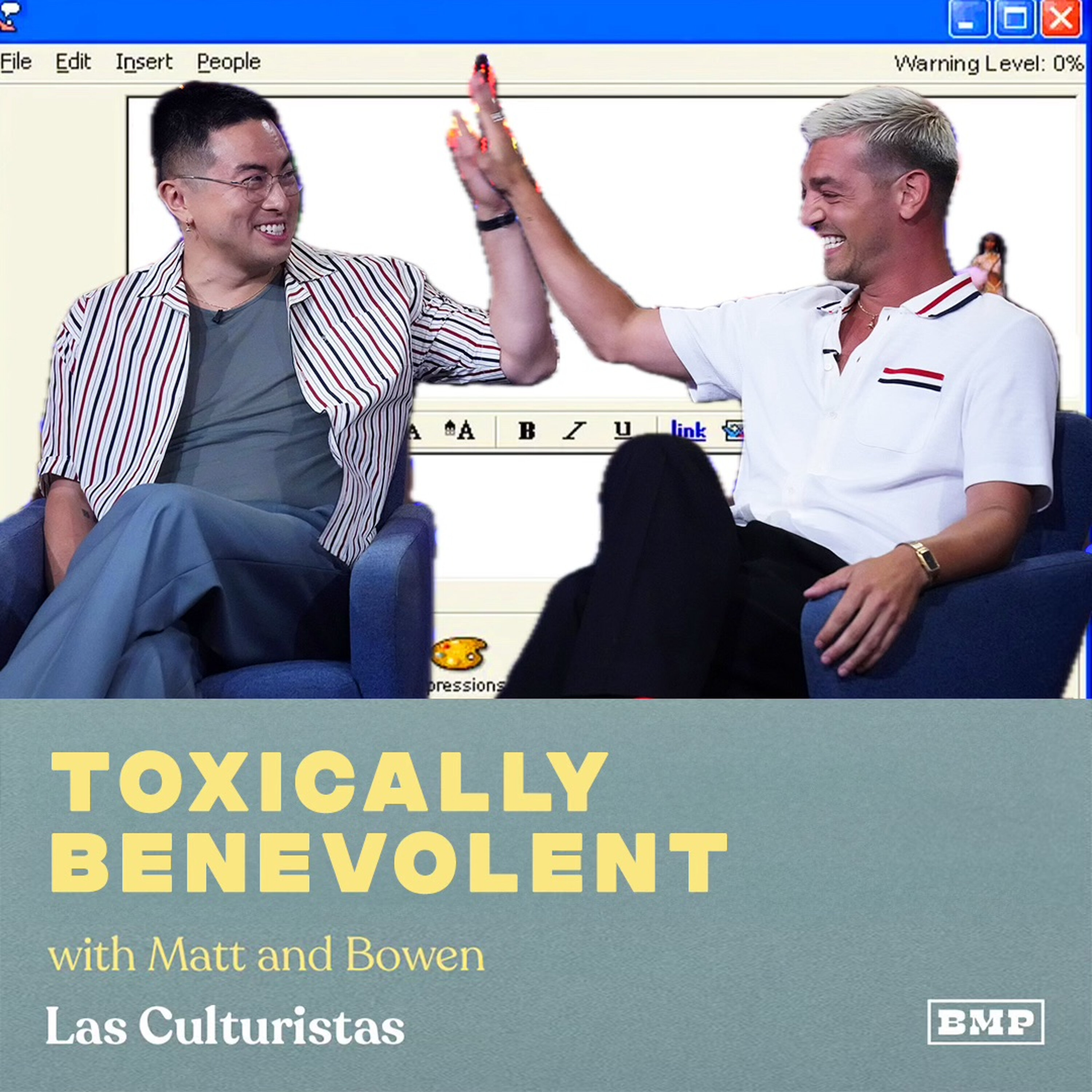 "Toxically Benevolent" (w/ Matt & Bowen)