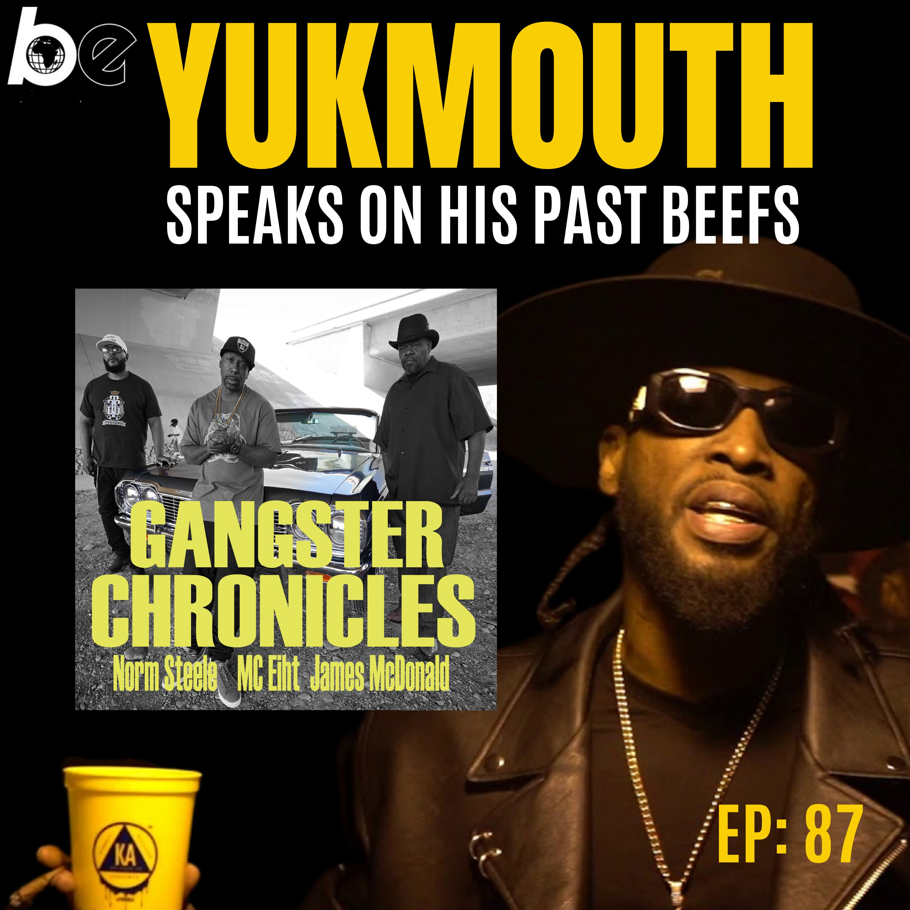 EP 87: Yukmouth Speaks On Beef