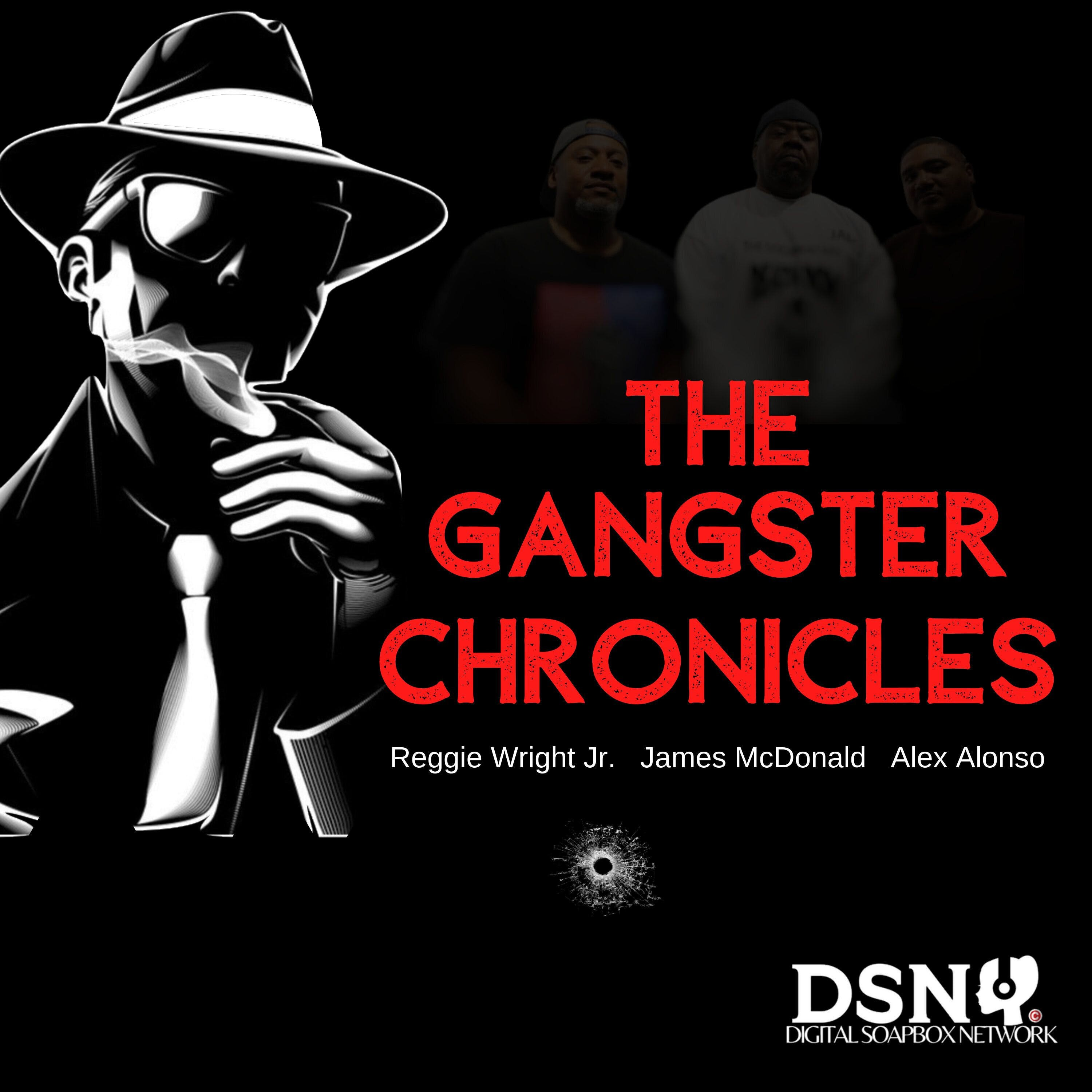 The Gangster Chronicles