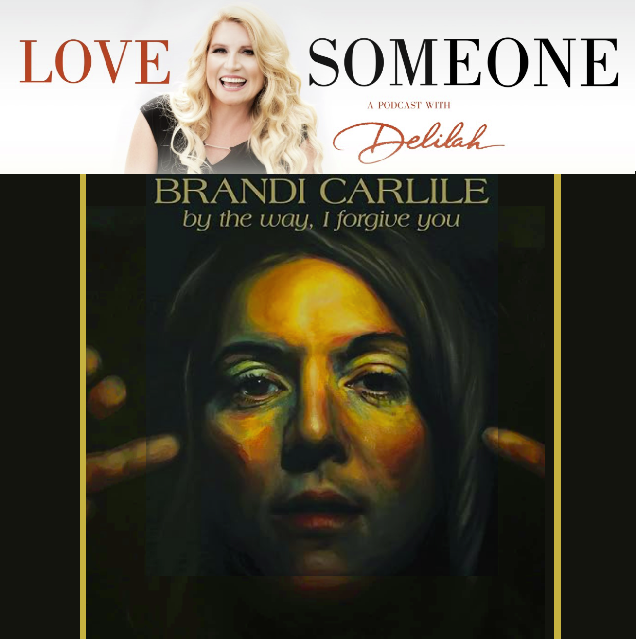 BRANDI CARLILE: By The Way, I Forgive You episode artwork