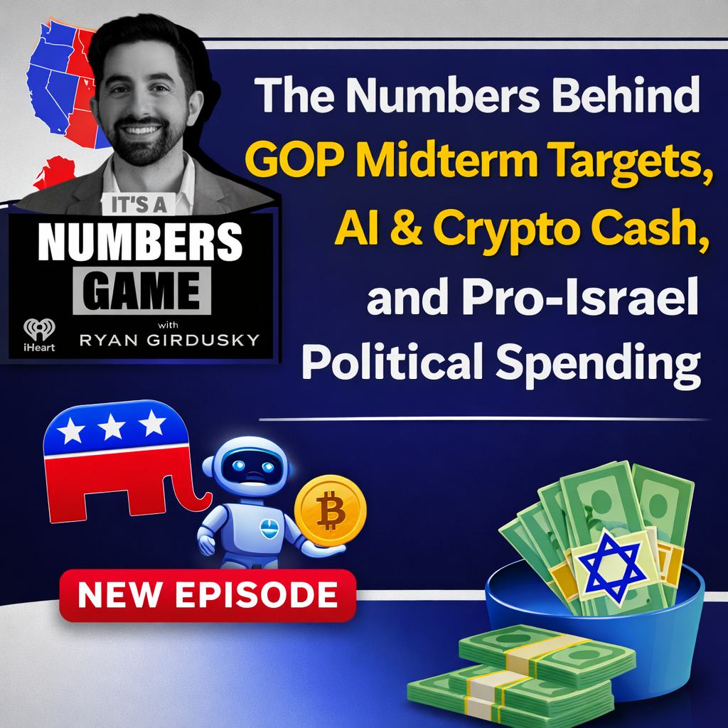 It's a Numbers Game:I & Cryp The Numbers Behind GOP Midterm Targets, Ato Cash, and Pro-Israel Political Spending