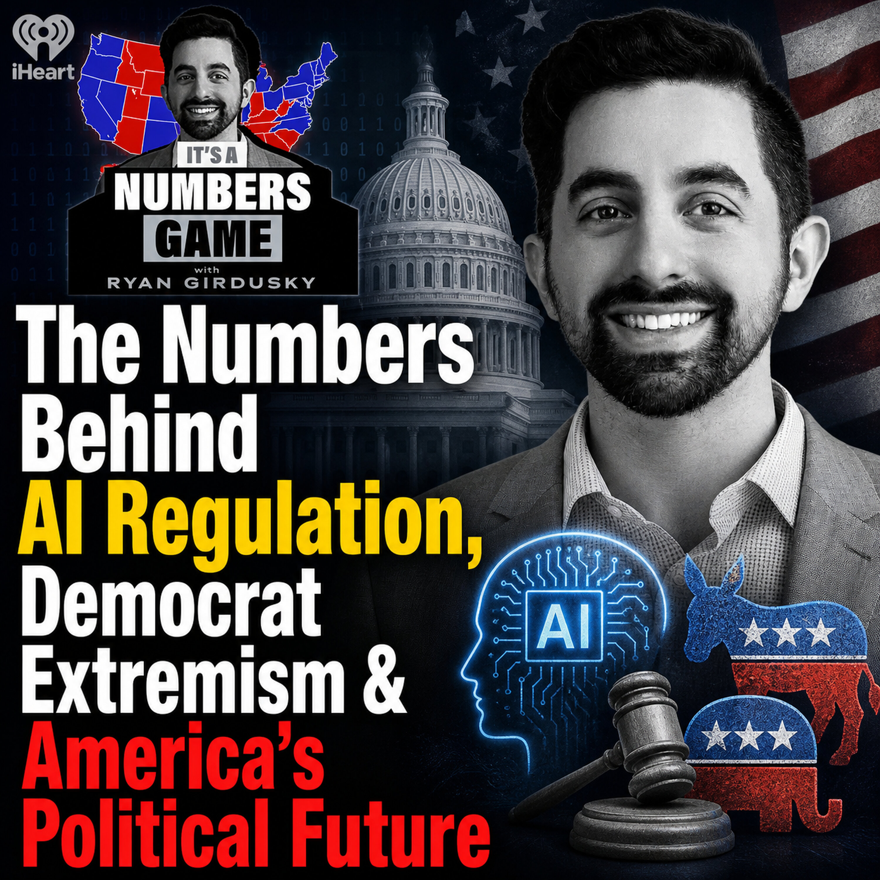 It's a Numbers Game: The Numbers Behind AI Regulation, Democrat Extremism & America’s Political Future — The Clay Travis and Buck Sexton Show cover