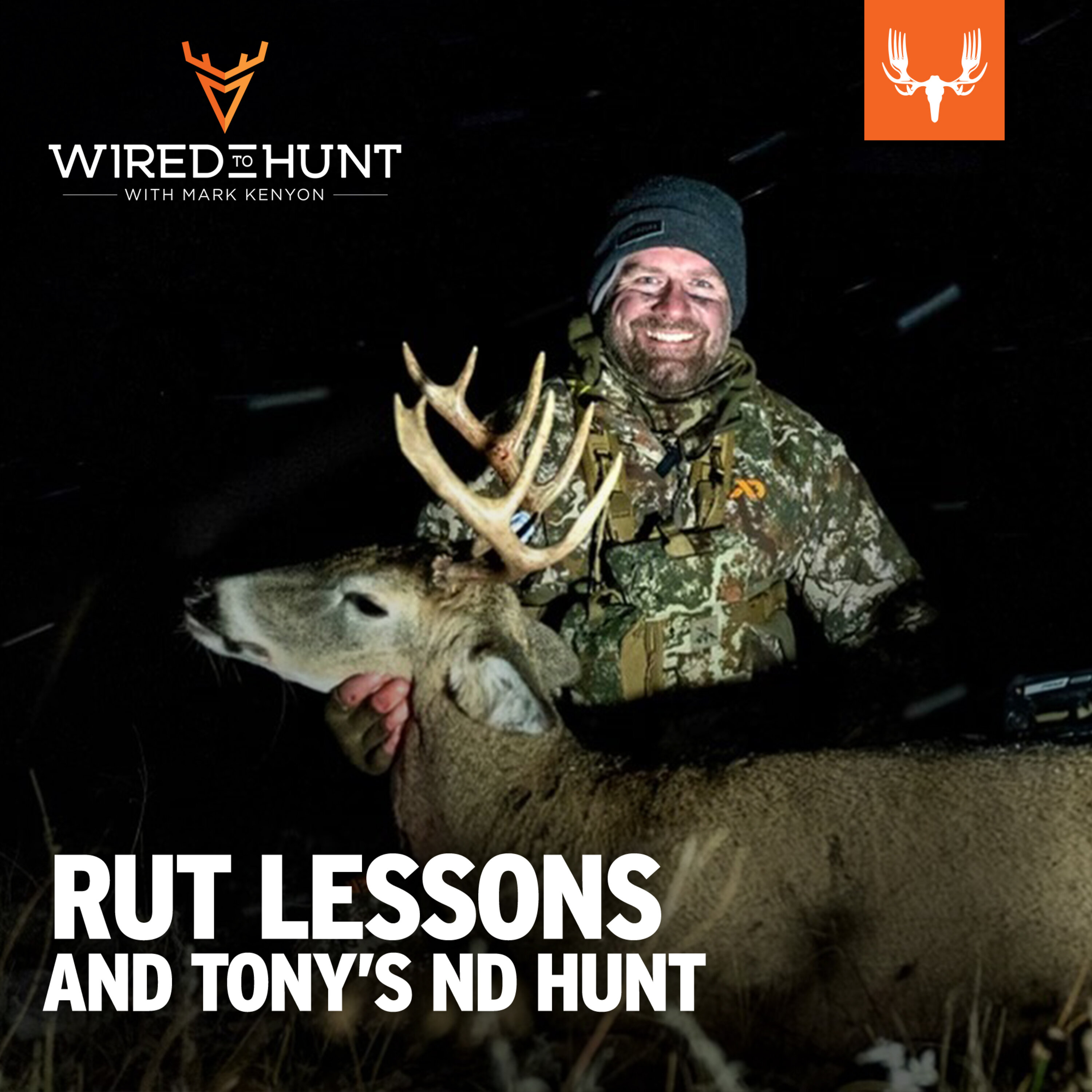 Ep. 717: Rut Lessons Learned from my Shot at the Wide 9 and Tony's North Dakota Hunt