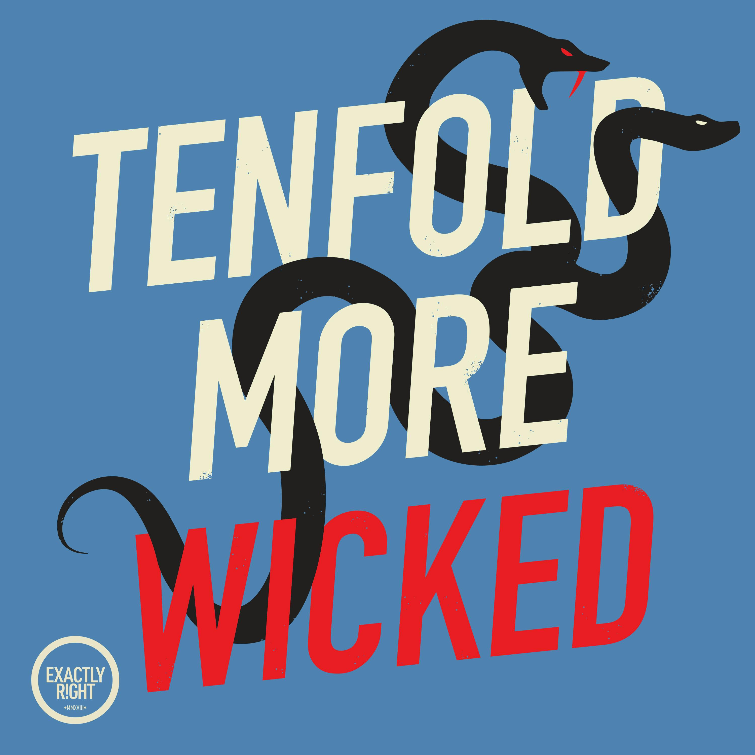 Tenfold More Wicked - Blood Feud: War