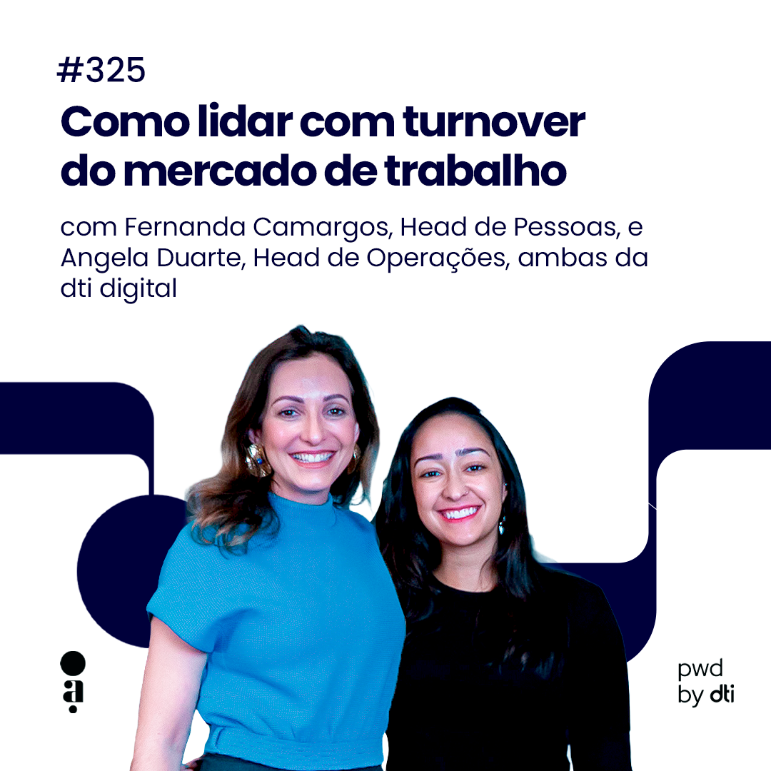 #325 - Como lidar com turnover do mercado de trabalho