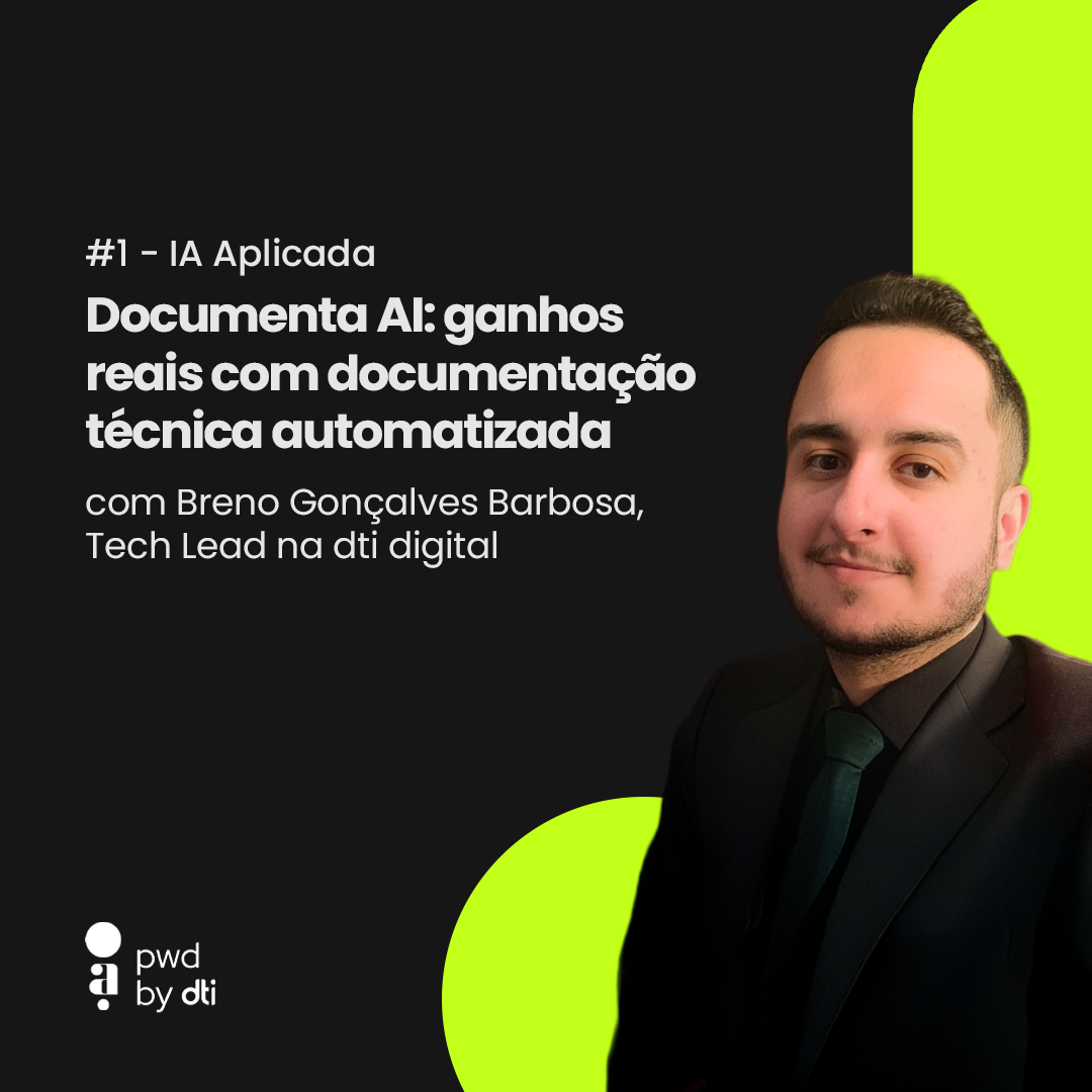 IA Aplicada #1 - Documenta AI: ganhos reais com documentação técnica automatizada
