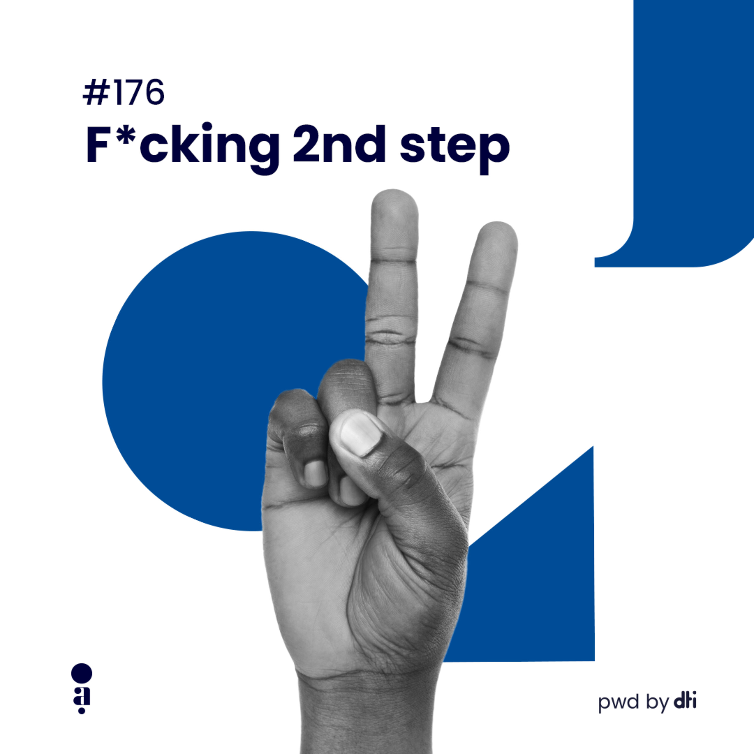 #176 - F*cking 2nd step