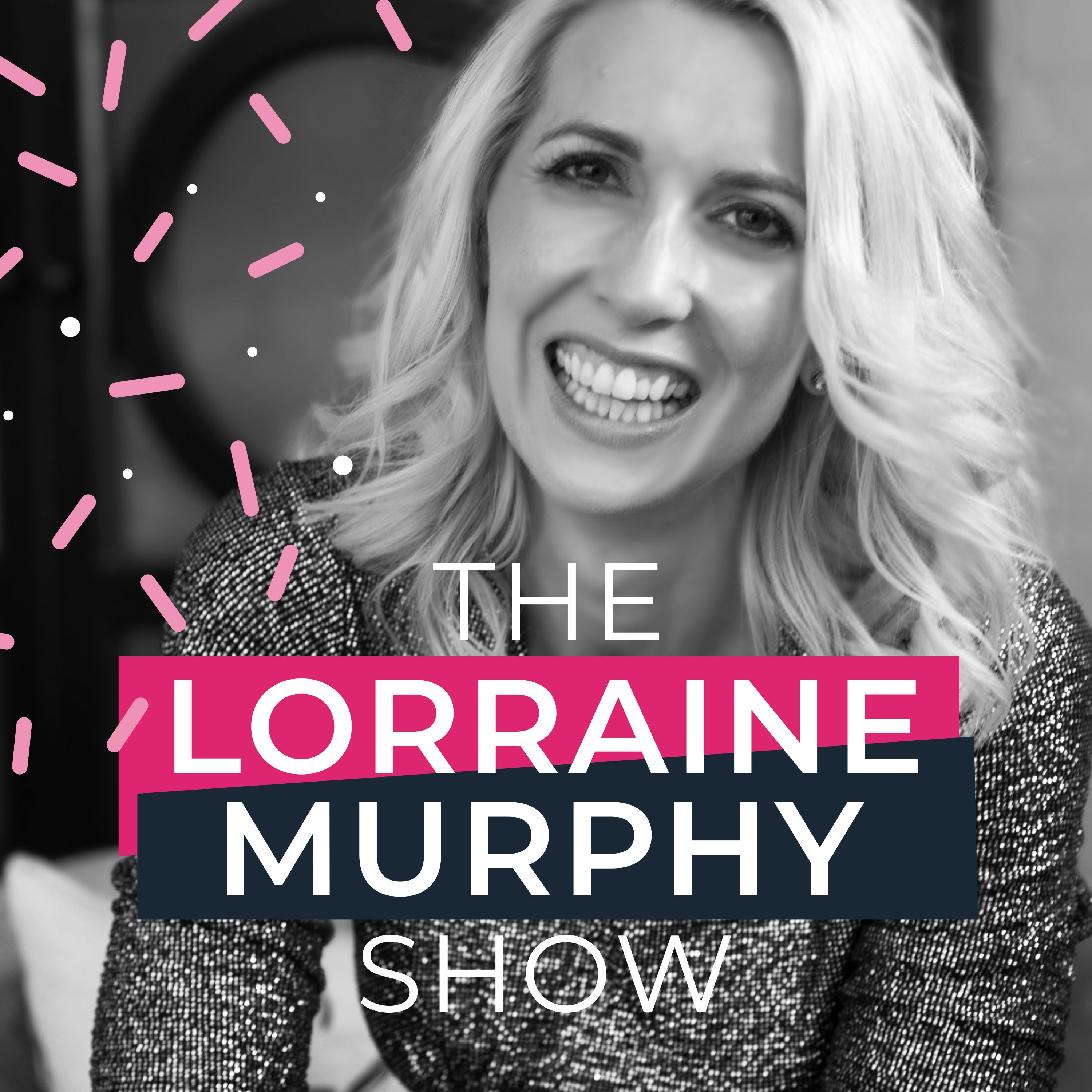 The Lorraine Murphy Show