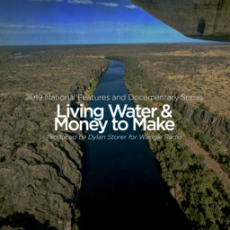 Living Water & Money to Make (Wangki Radio, Fitzroy Crossing)
