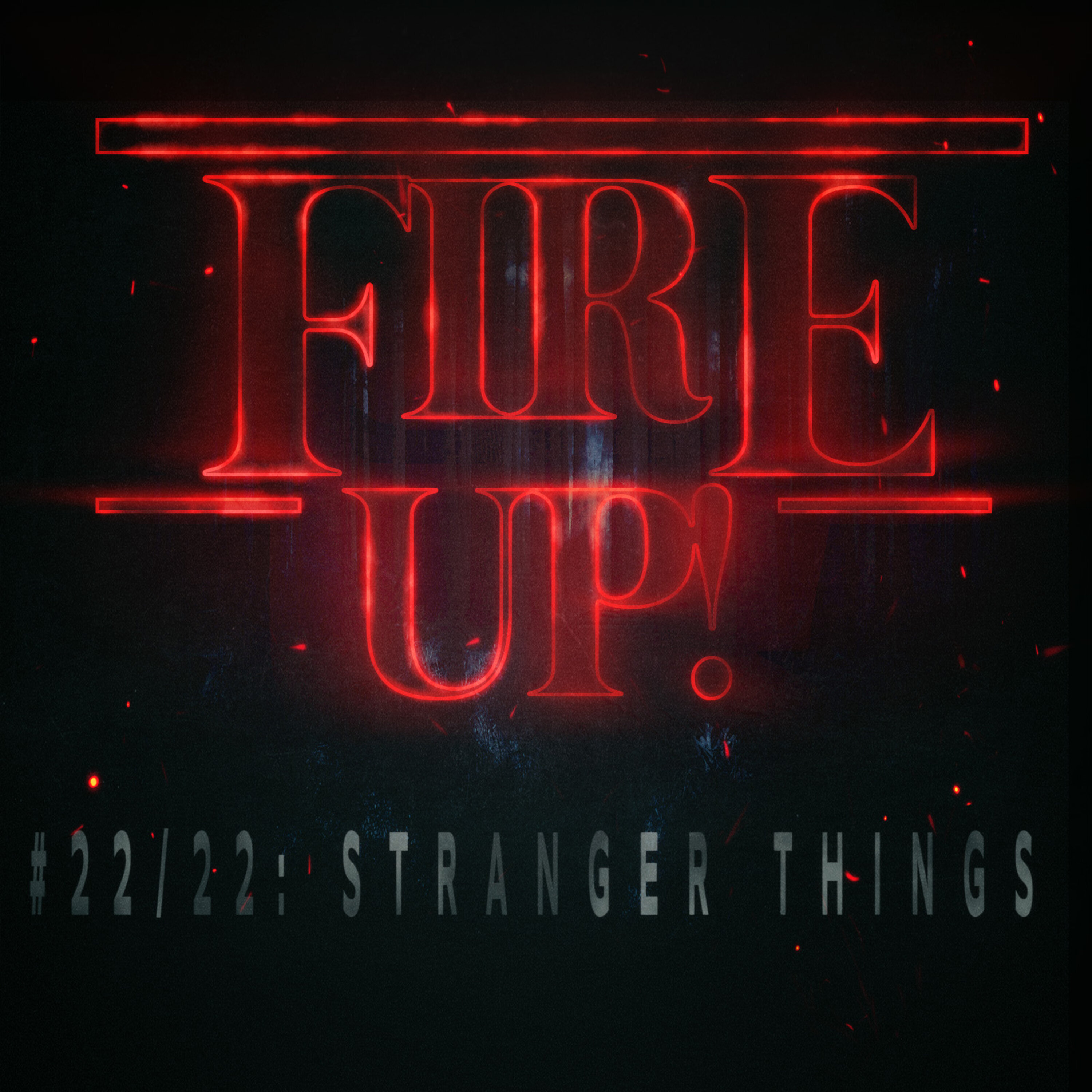 #22/22; Stranger Things